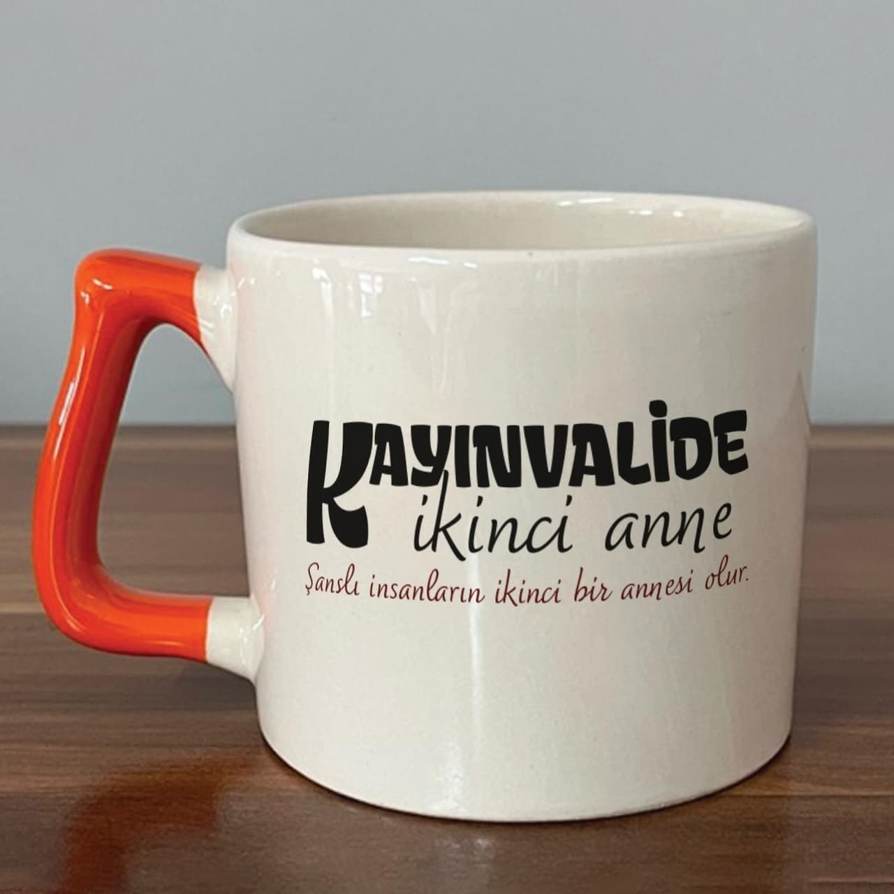Kayınvalide İkinci Anne Baskılı Turuncu Kulplu Prime Kupa