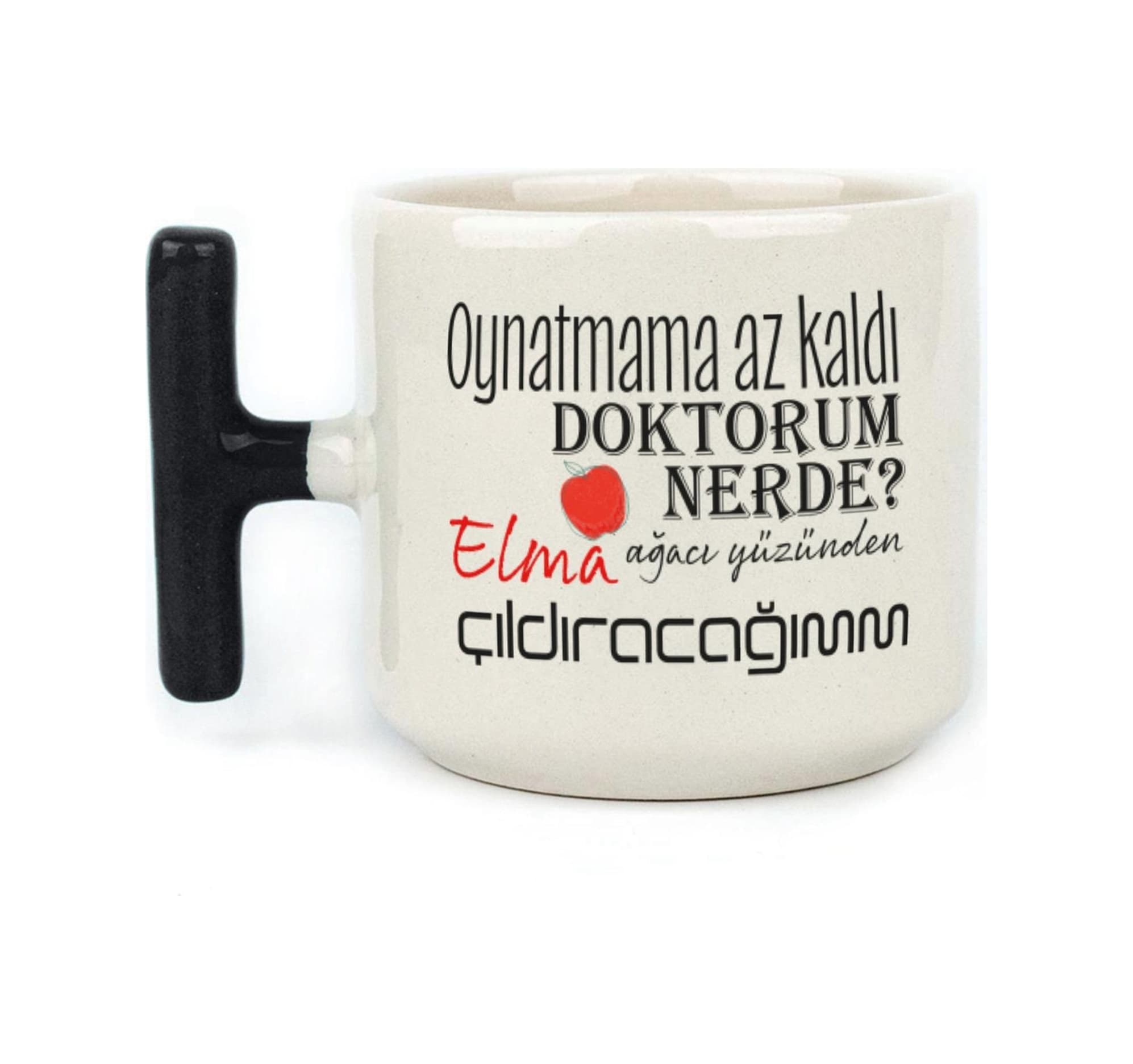 Oynatmama Az Kaldı Doktorum Nerede Baskılı Siyah Kulplu T Kupa