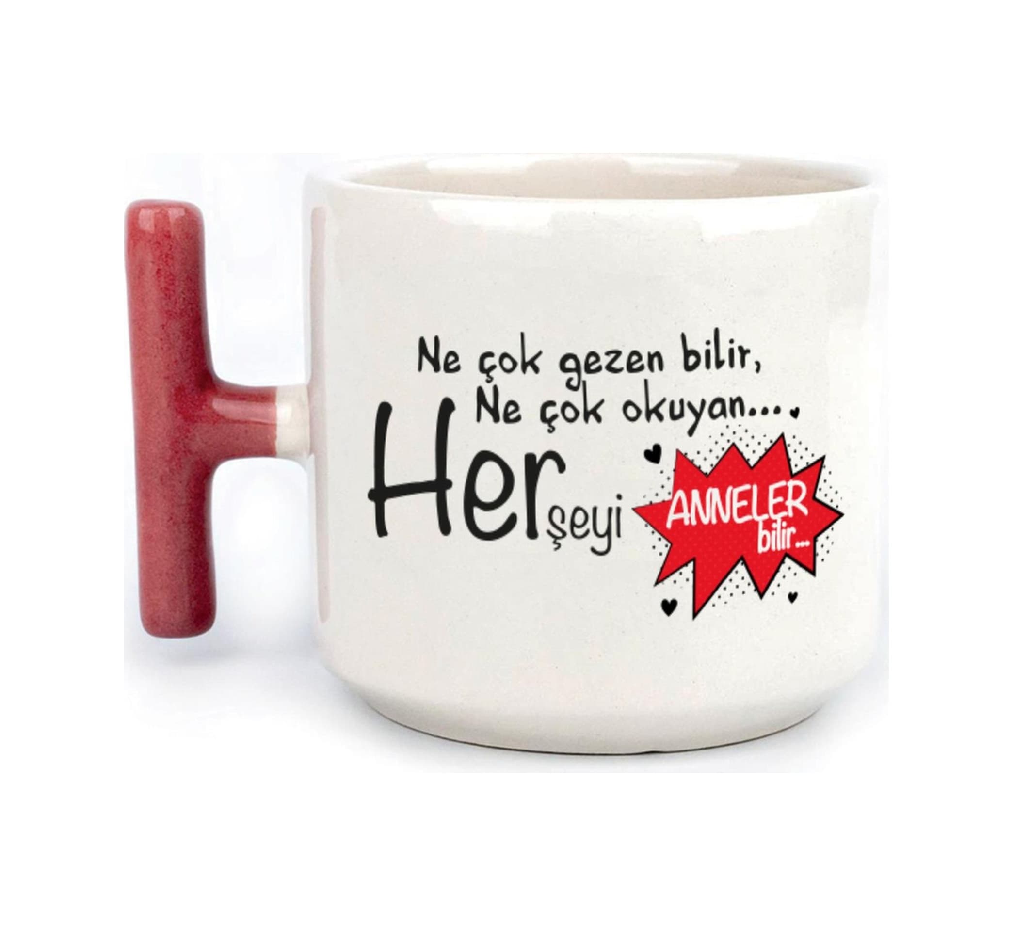 Ne Çok Gezen Bilir Ne Çok Okuyan Baskılı Kırmızı Kulplu T Kupa