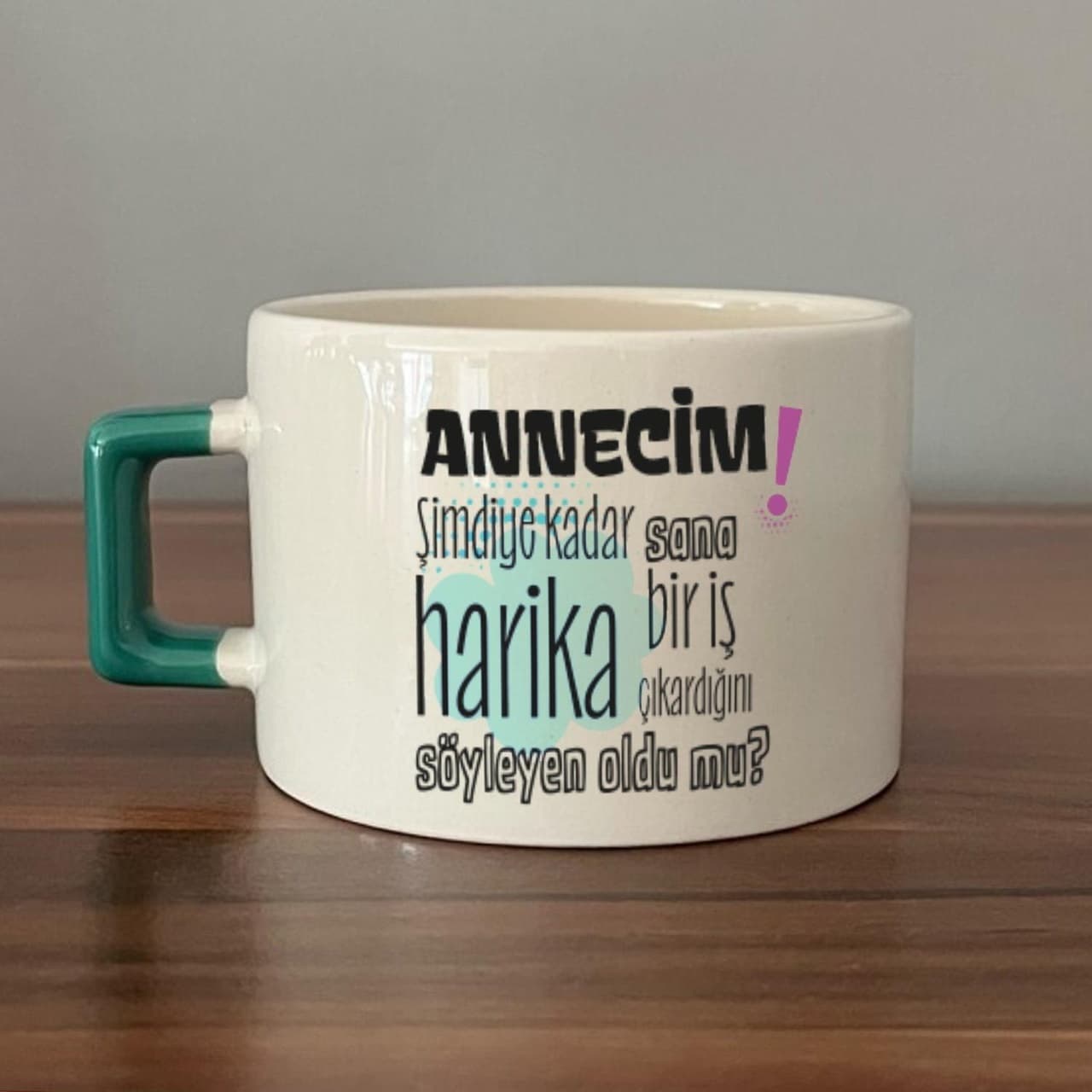Annecim Şimdiye Kadar Sana Harika Baskılı Yeşil Kulplu Kare Espresso Fincanı