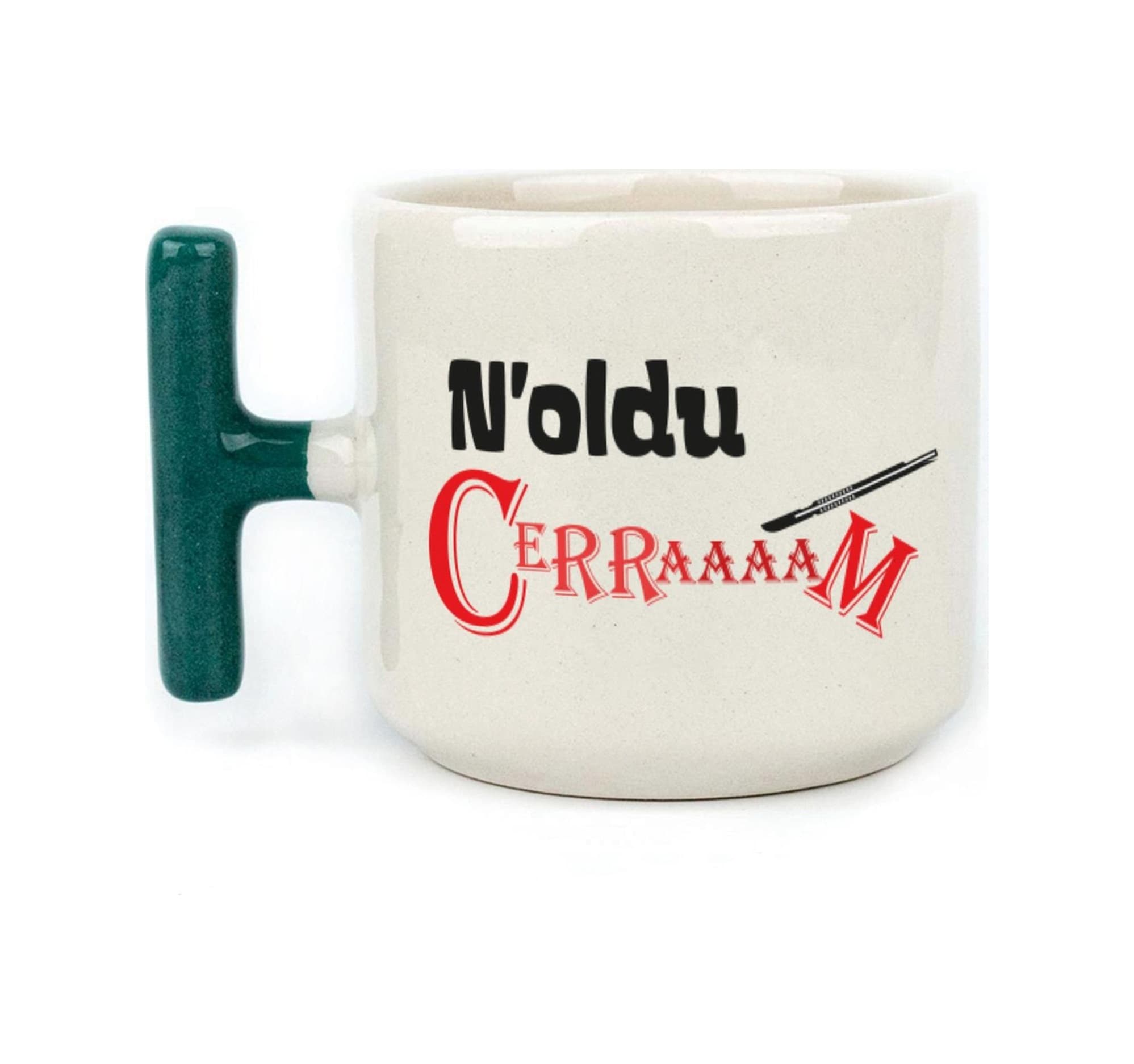 Noldu Cerraaaam Baskılı Yeşil Kulplu T Kupa