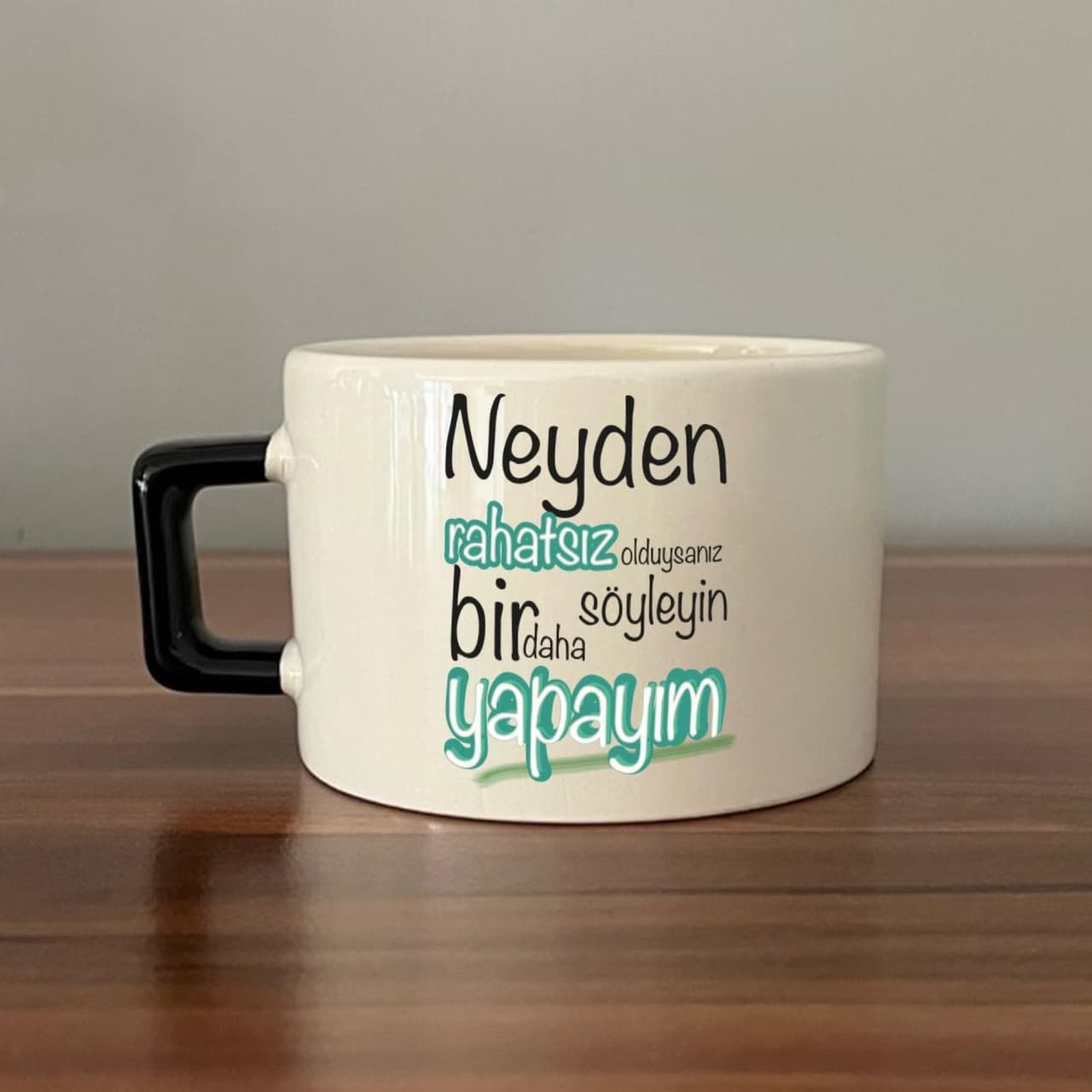 Neyden Rahatsız Olduysanız Söyleyin Bir Daha Yapayım Baskılı Siyah Kulplu Kare Espresso Fincanı