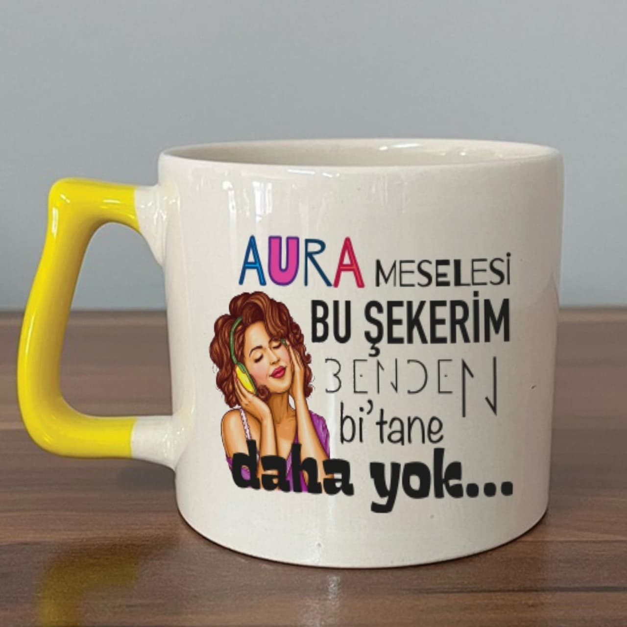 Aura Meselesi Bu Şekerim Baskılı Sarı Kulplu Prime Kupa