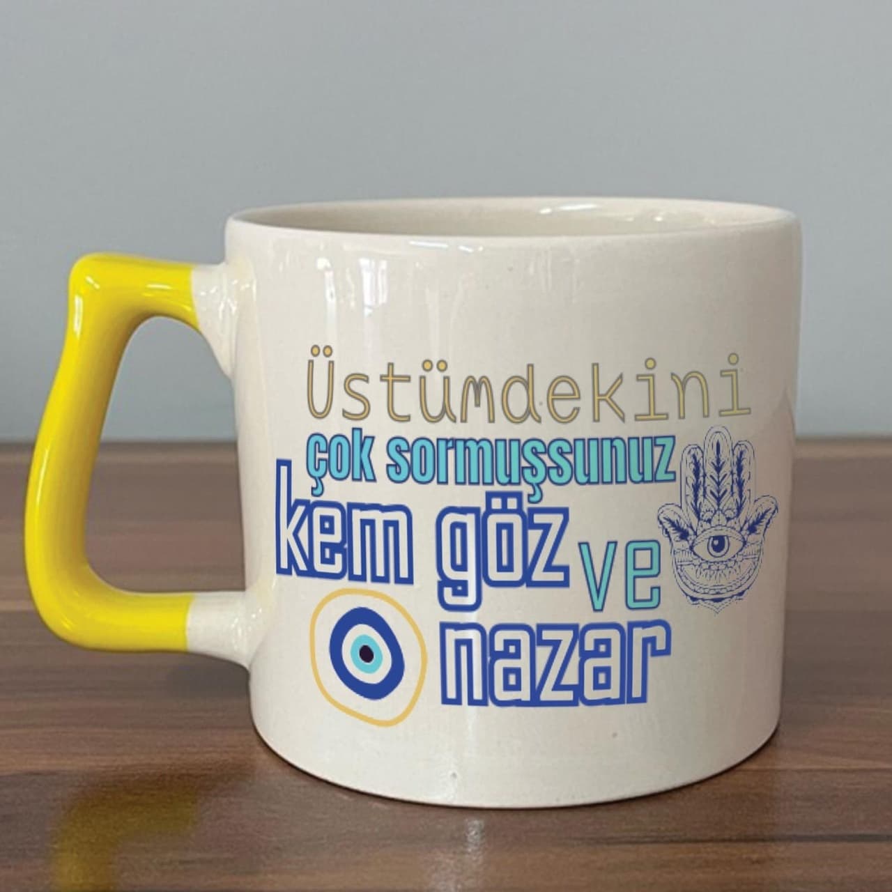Üstümdekini Çok Sormuşsunuz Baskılı Sarı Kulplu Prime Kupa