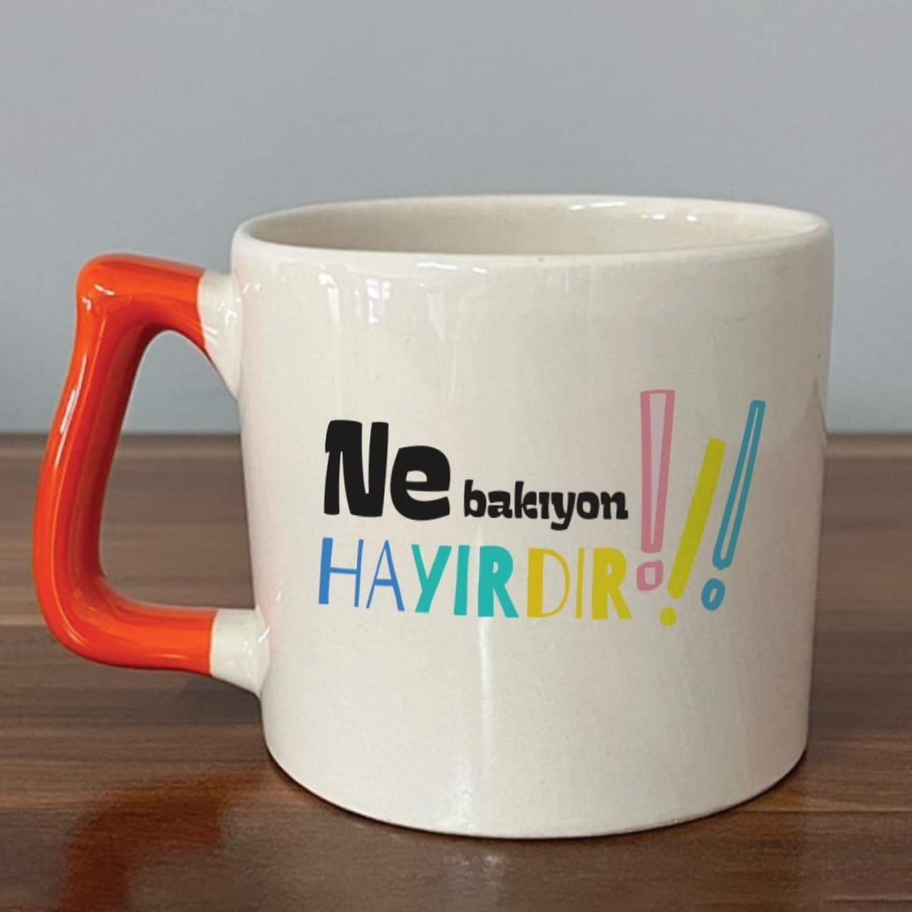 Ne Bakıyon Hayırdır Baskılı Turuncu Kulplu Prime Kupa