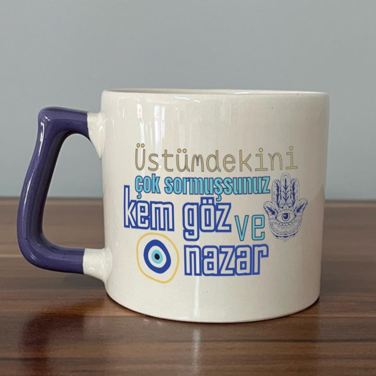 Üstümdekini Çok Sormuşsunuz Baskılı Mor Kulplu Prime Kupa