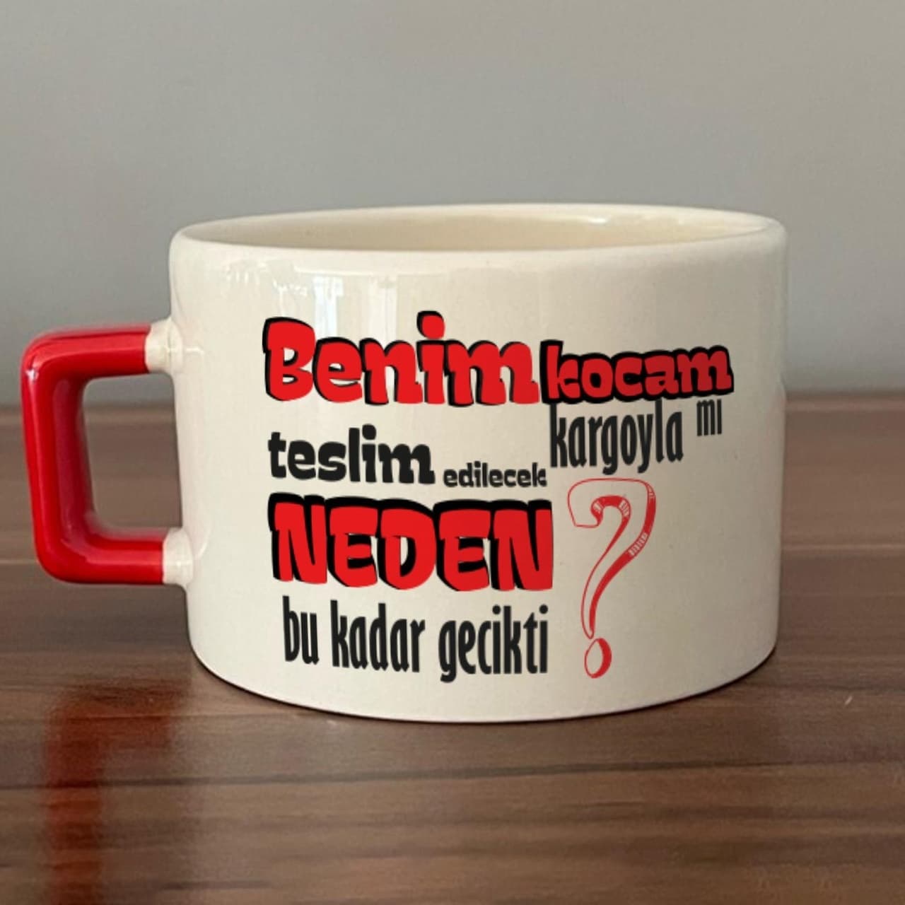 Benim Kocam Kargoyla Mı Teslim Edilecek Baskılı Kırmızı Kulplu Kare Espresso Fincanı