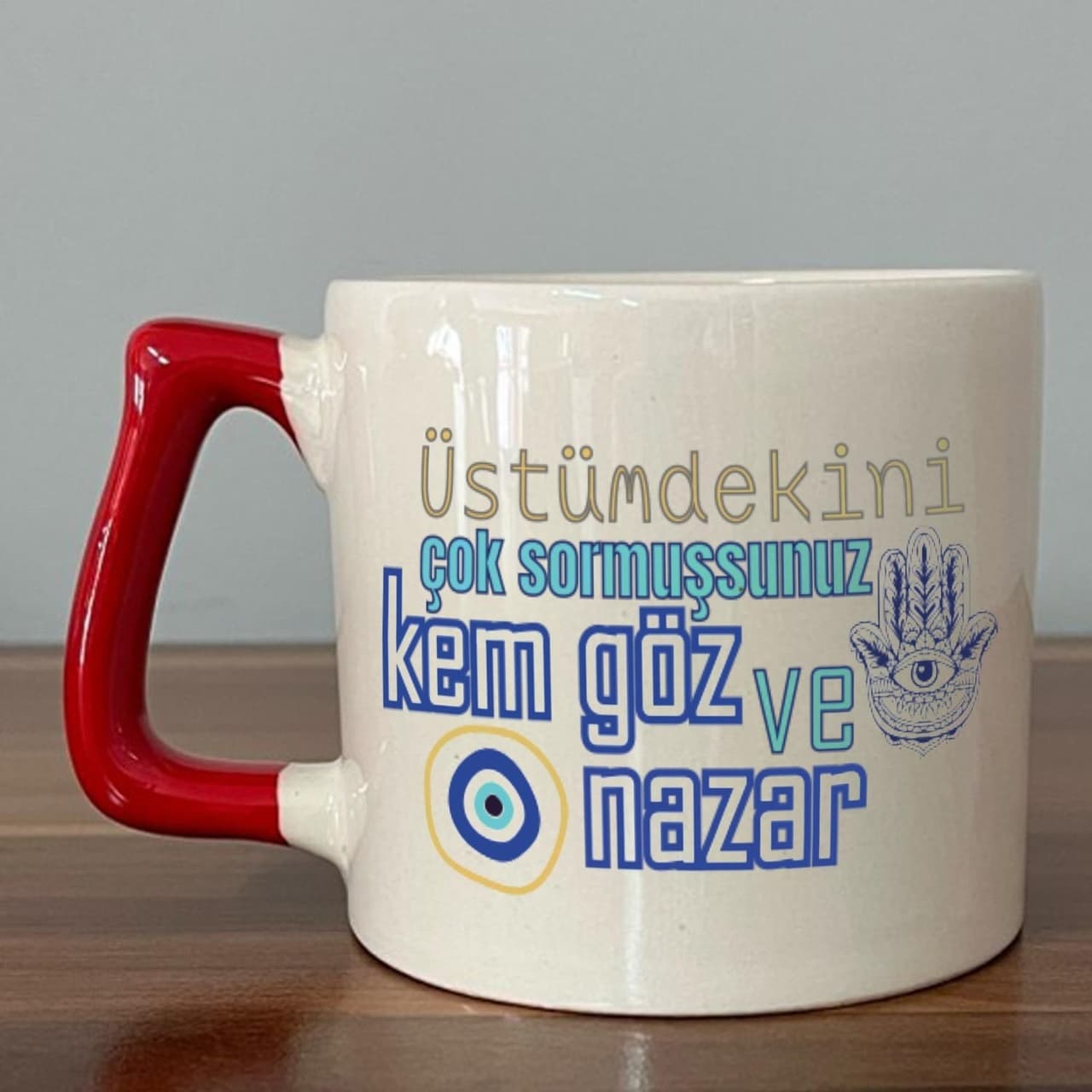 Üstümdekini Çok Sormuşsunuz Baskılı Kırmızı Kulplu Prime Kupa