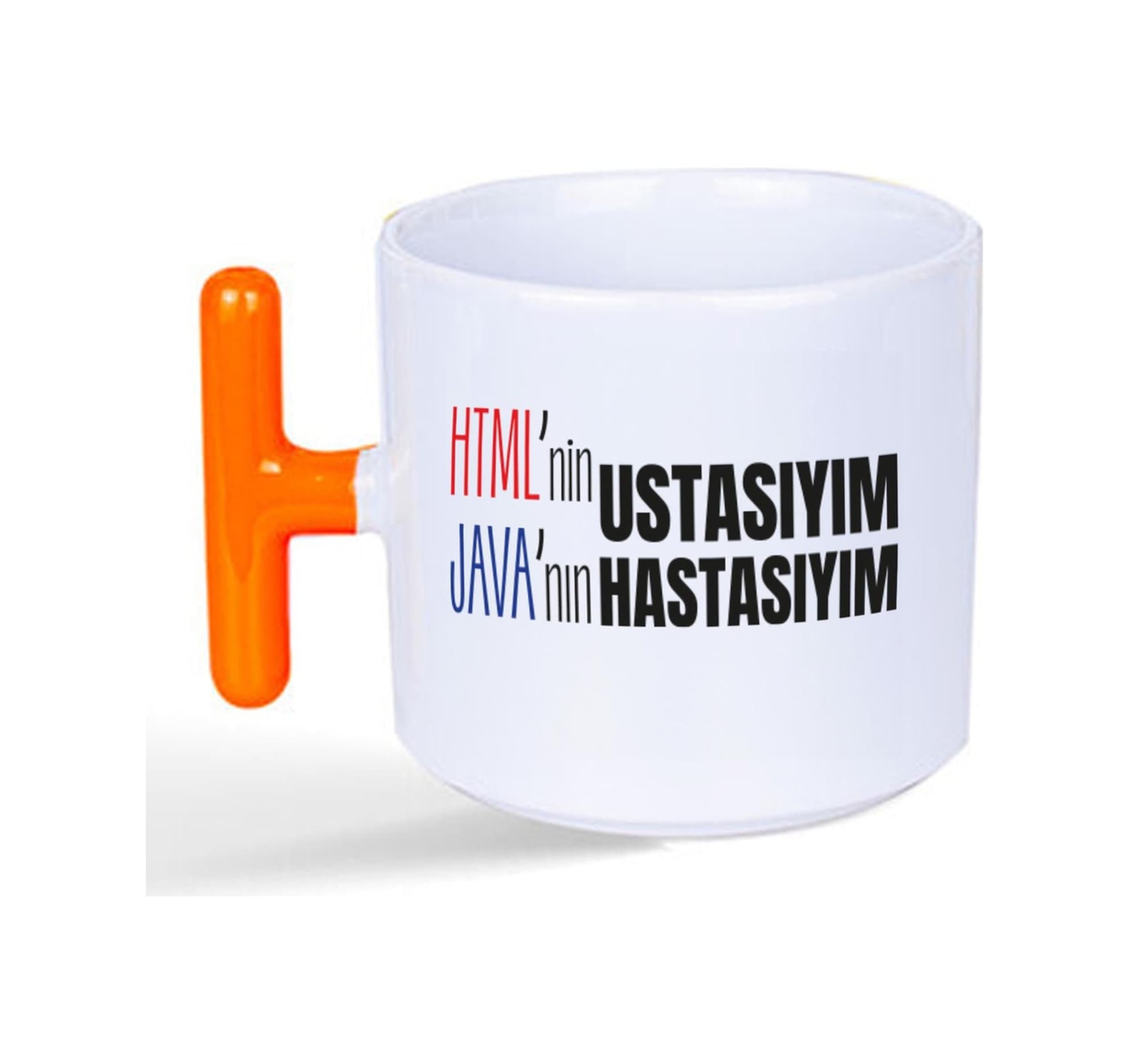 Html'ni Ustasıyım Java'nın Hastasıyım Baskılı Turuncu Kulplu T Kupa