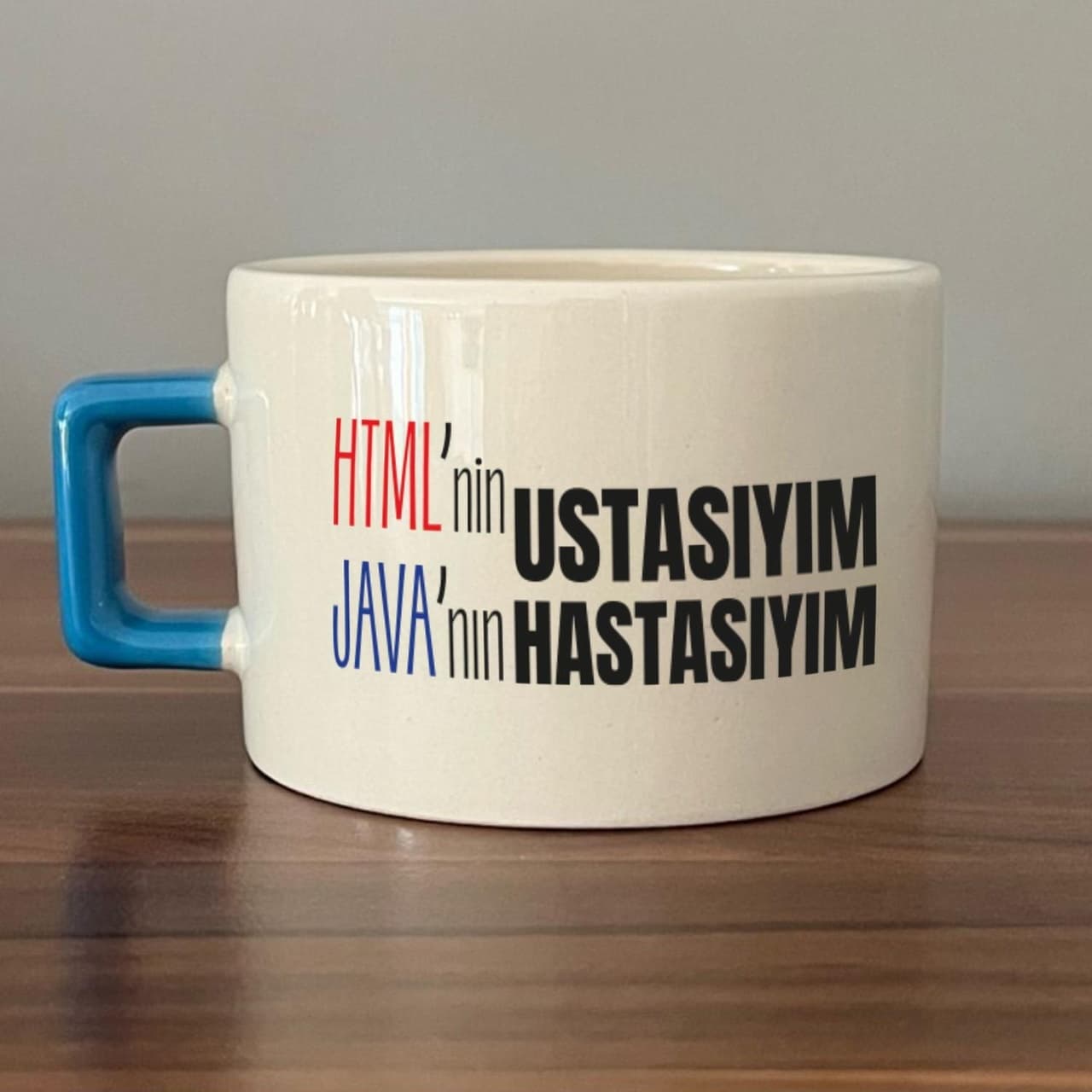 Html'ni Ustasıyım Java'nın Hastasıyım Baskılı Mavi Kulplu Kare Espresso Fincanı