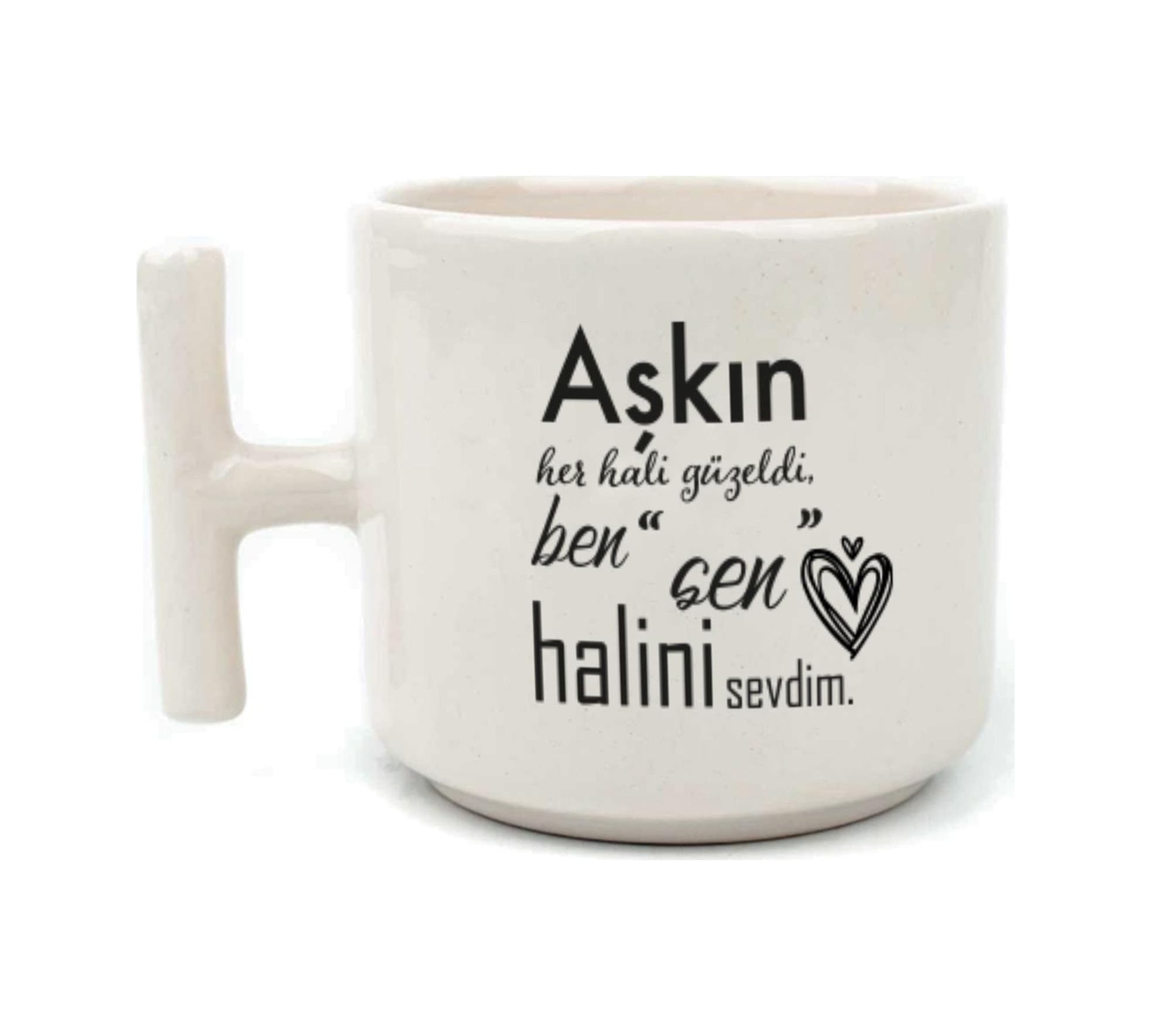 Mor Mürekkep Aşkın Her Hali Güzeldi Baskılı Beyaz Kulplu T Kupa