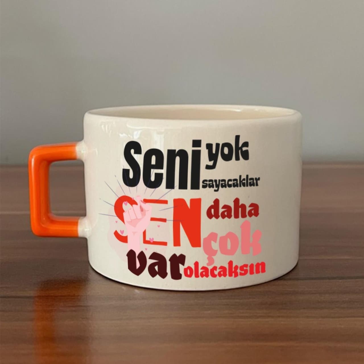 Seni Yok Sayacaklar Baskılı Kadınlar Günü Turuncu Kulplu Kare Espresso Fincanı