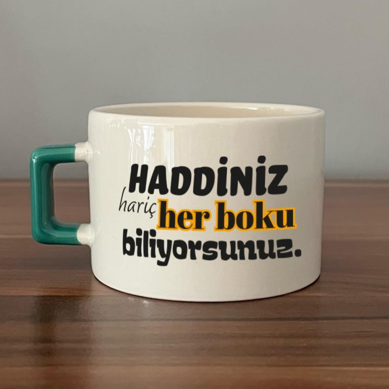 Haddiniz Hariç Her Boku Biliyorsunuz Baskılı Yeşil Kulplu Kare Espresso Fincanı