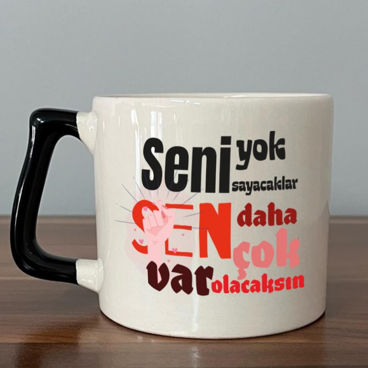 Seni Yok Sayacaklar Baskılı Kadınlar Günü Siyah Kulplu Prime Kupa