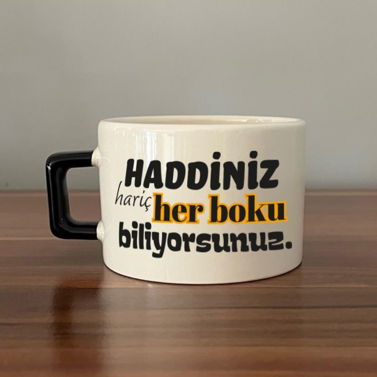 Haddiniz Hariç Her Boku Biliyorsunuz Baskılı Siyah Kulplu Kare Espresso Fincanı