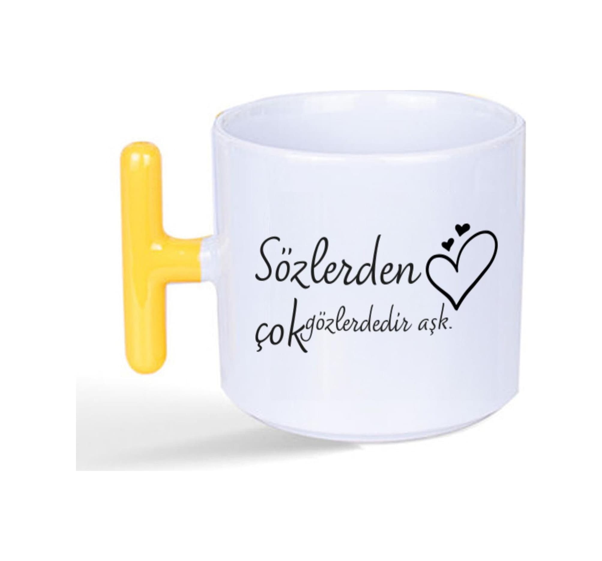 Sözlerden Çok Gözlerdedir Aşk Baskılı Sarı Kulplu T Kupa