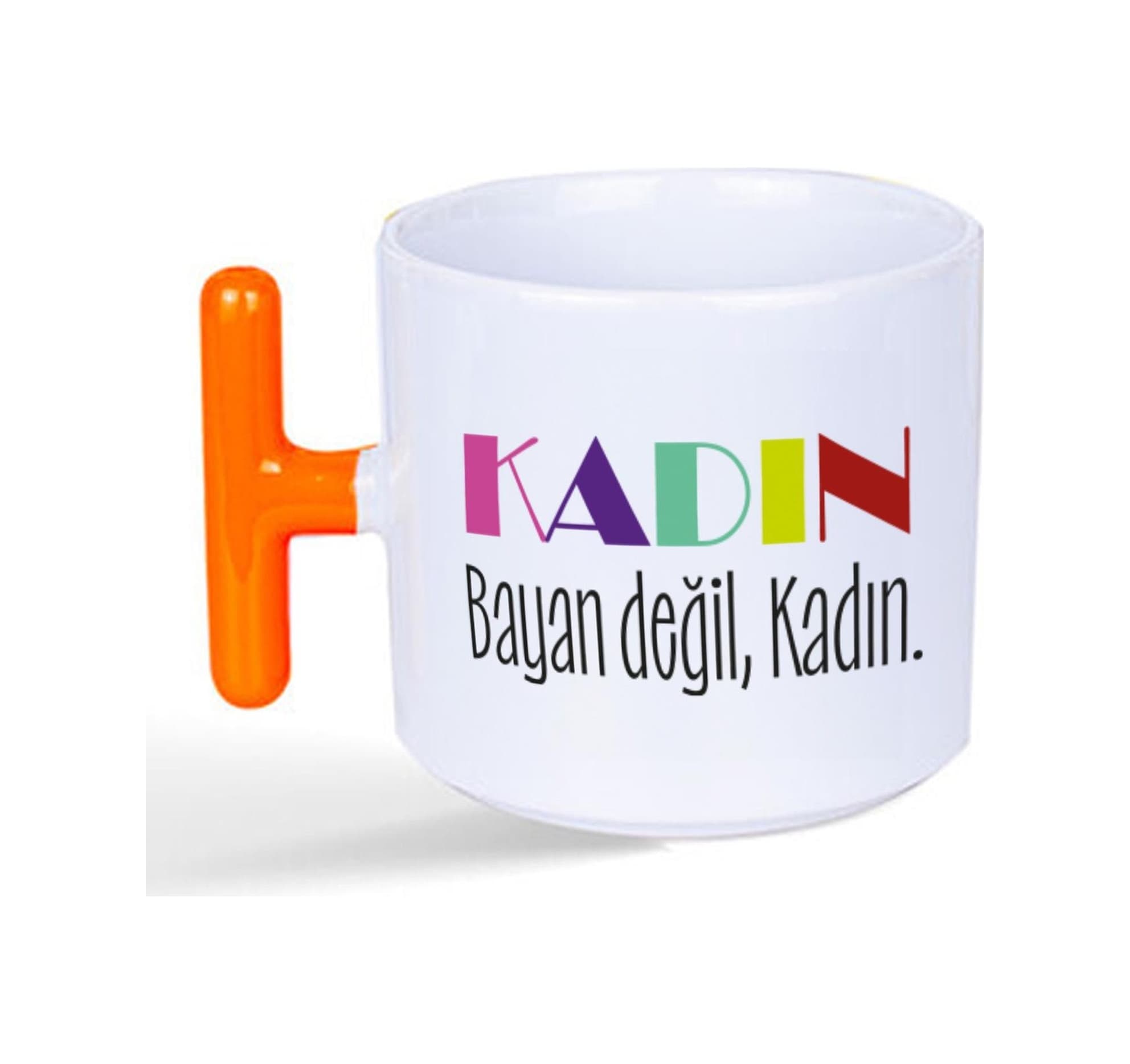 Kadın Bayan Değil Baskılı Kadınlar Günü Turuncu Kulplu T Kupa