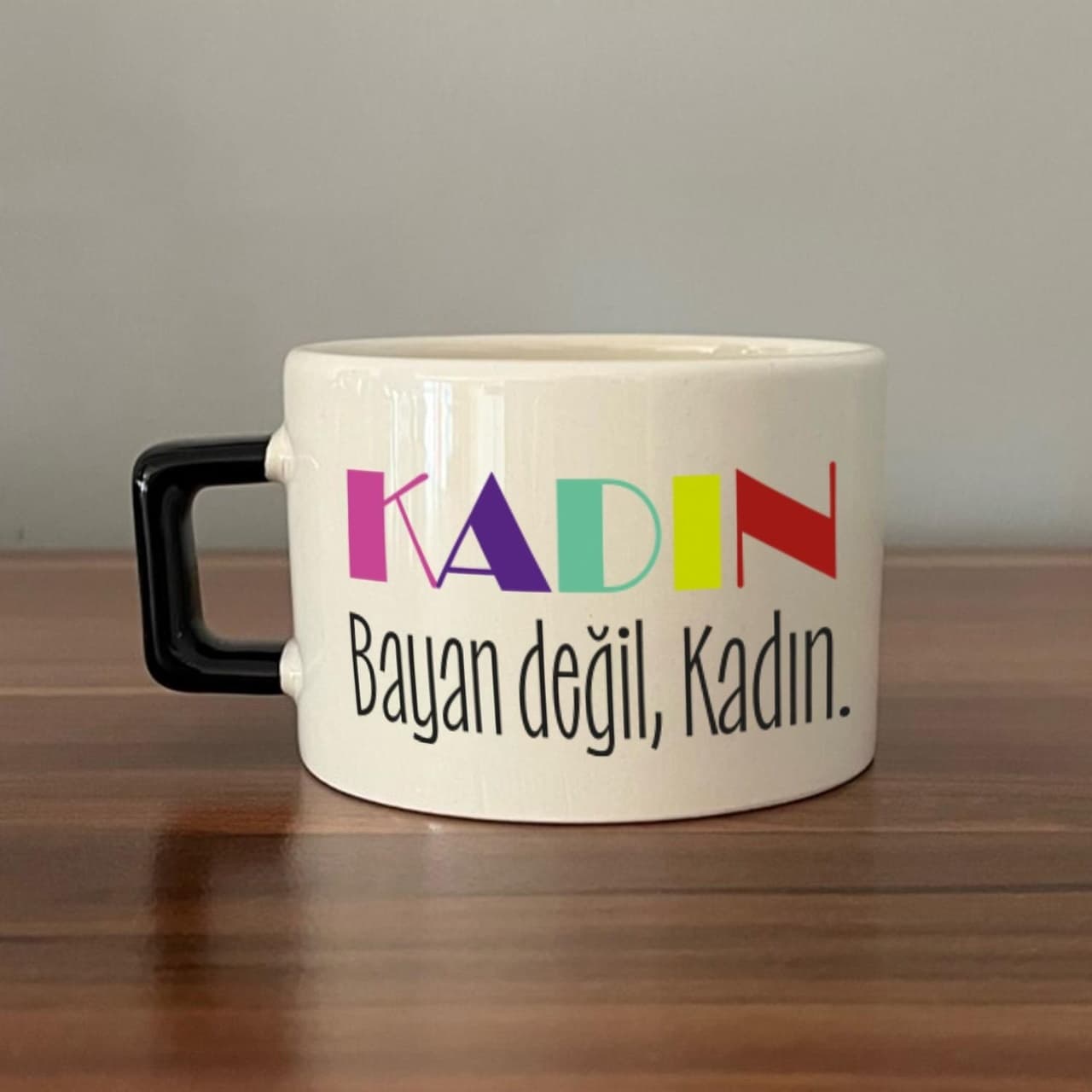 Kadın Bayan Değil Baskılı Kadınlar Günü Siyah Kulplu Kare Espresso Fincanı
