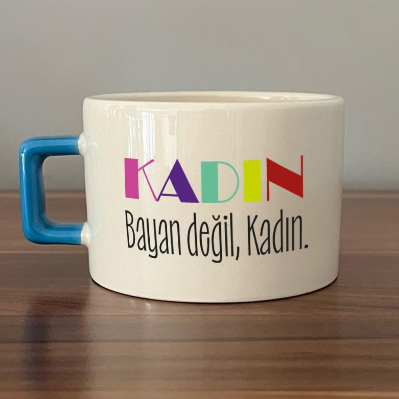 Kadın Bayan Değil Baskılı Kadınlar Günü Mavi Kulplu Kare Espresso Fincanı