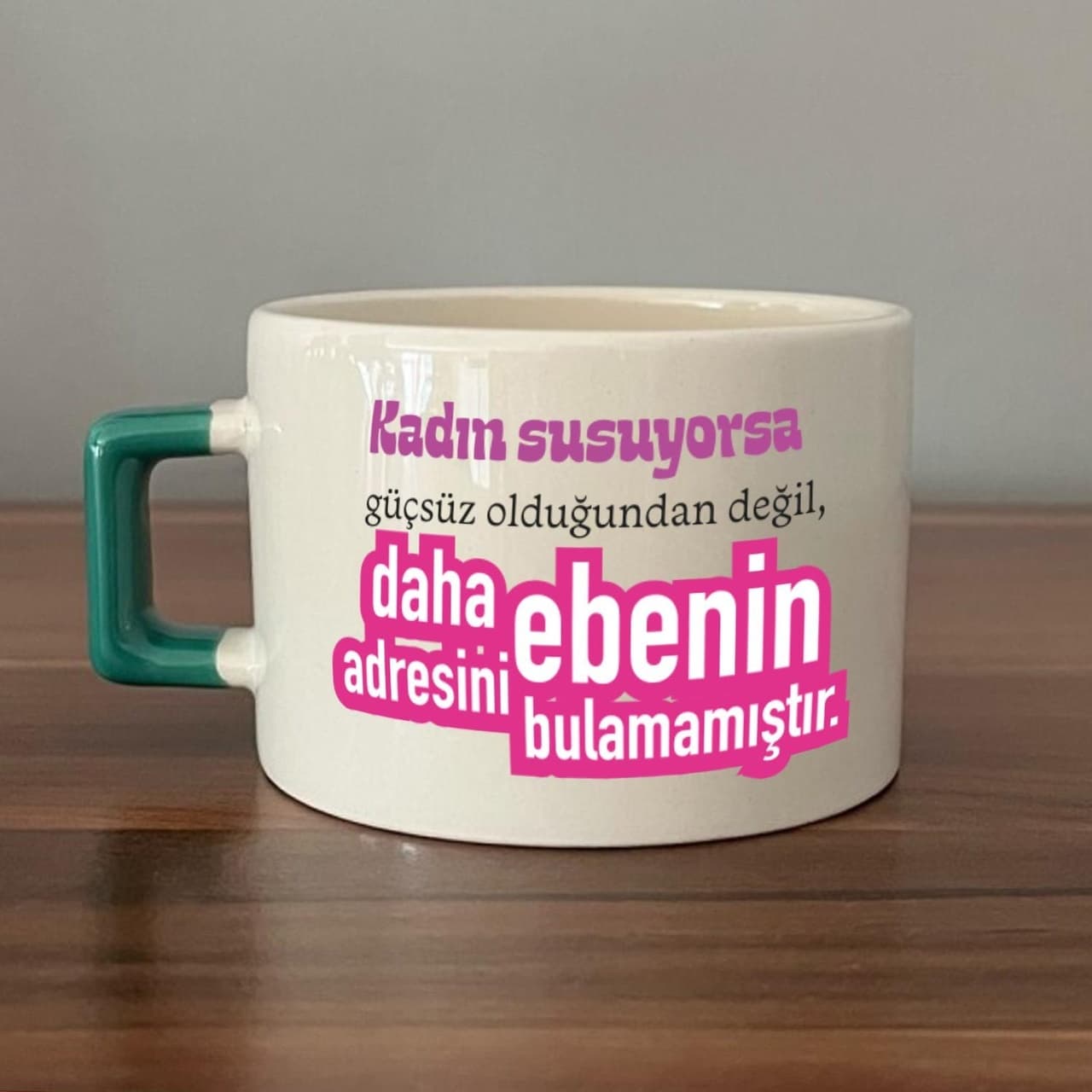 Kadın Susuyorsa Baskılı Kadınlar Günü Yeşil Kulplu Kare Espresso Fincanı