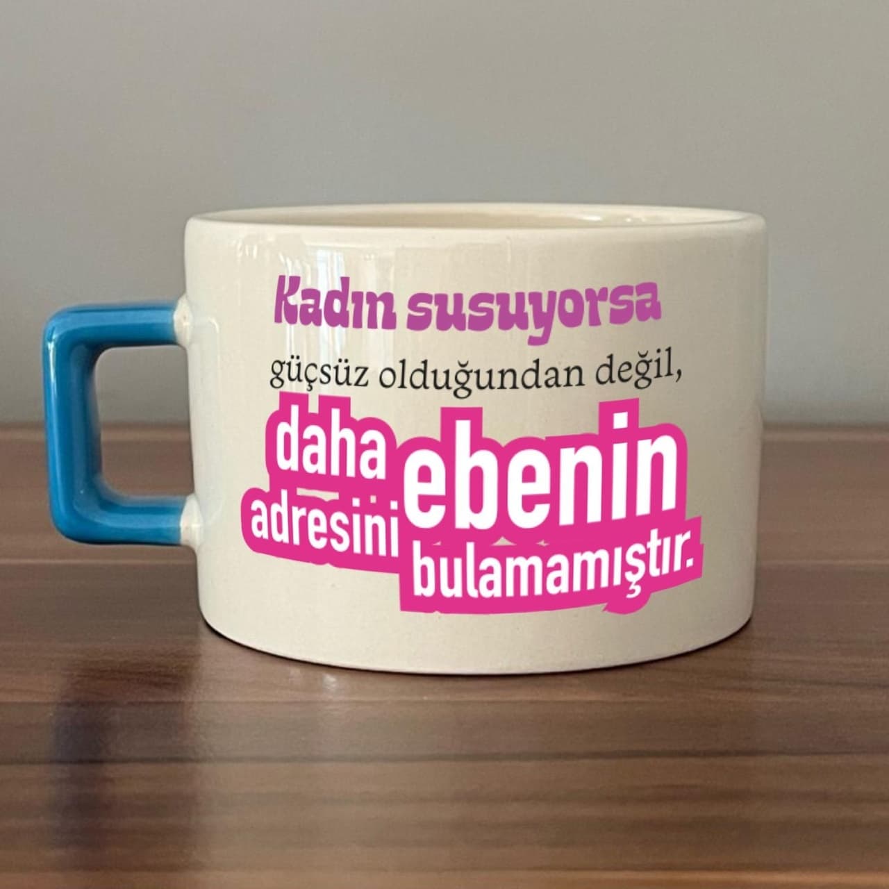 Kadın Susuyorsa Baskılı Kadınlar Günü Mavi Kulplu Kare Espresso Fincanı