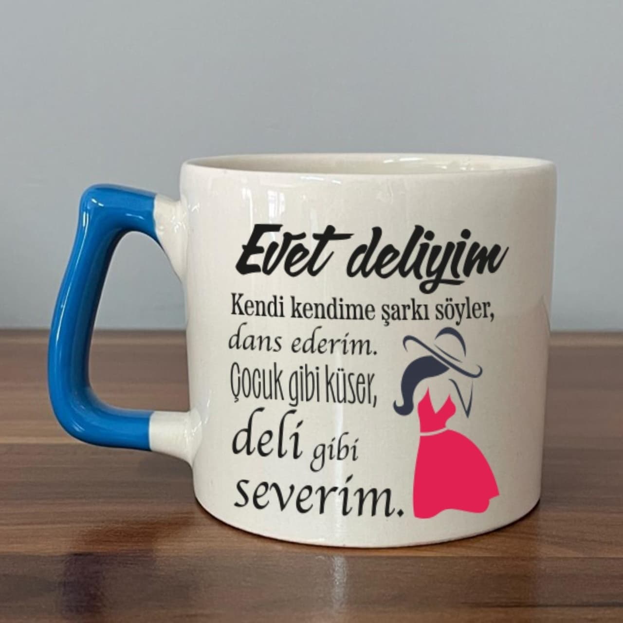 Evet Deliyim Baskılı Kadınlar Günü Mavi Kulplu Prime Kupa