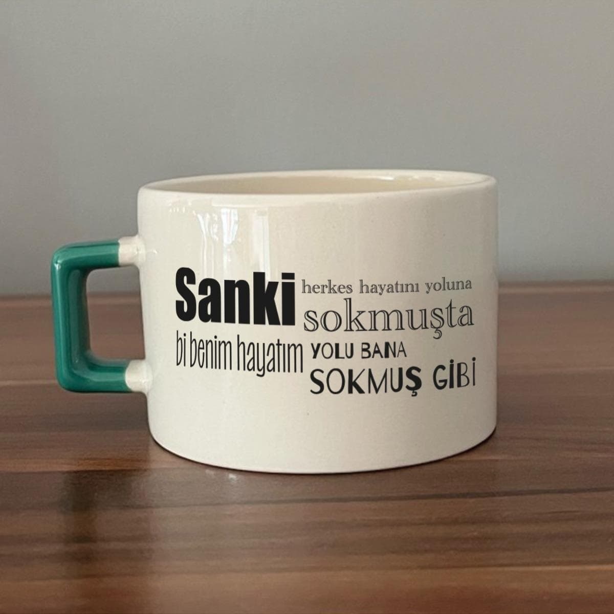 Sanki Herkes Hayatını Yoluna Sokmuşta Baskılı Yeşil Kulplu Kare Espresso Fincanı
