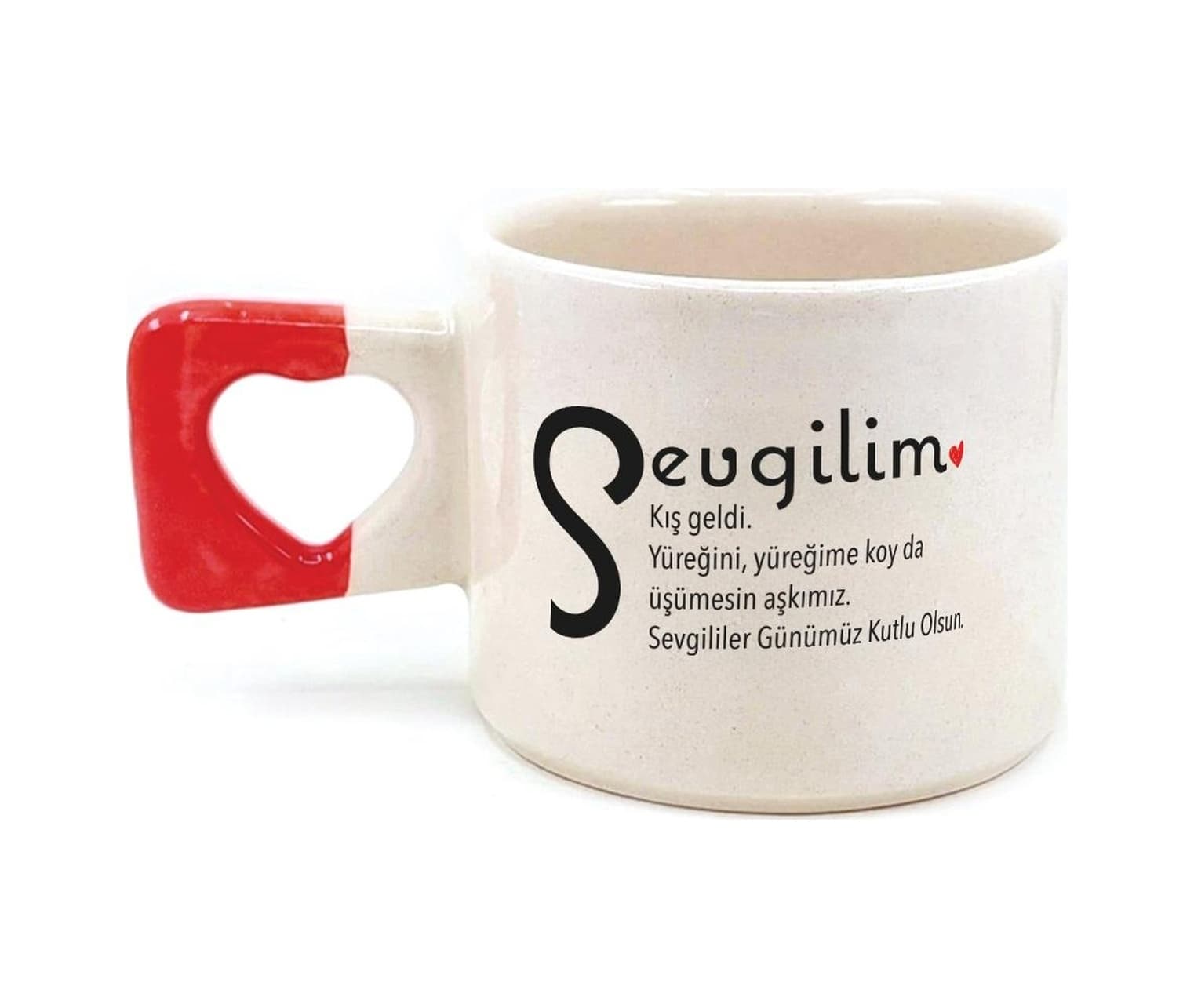 Sevgilim Baskılı Kırmızı Kulplu Kalp Kupa
