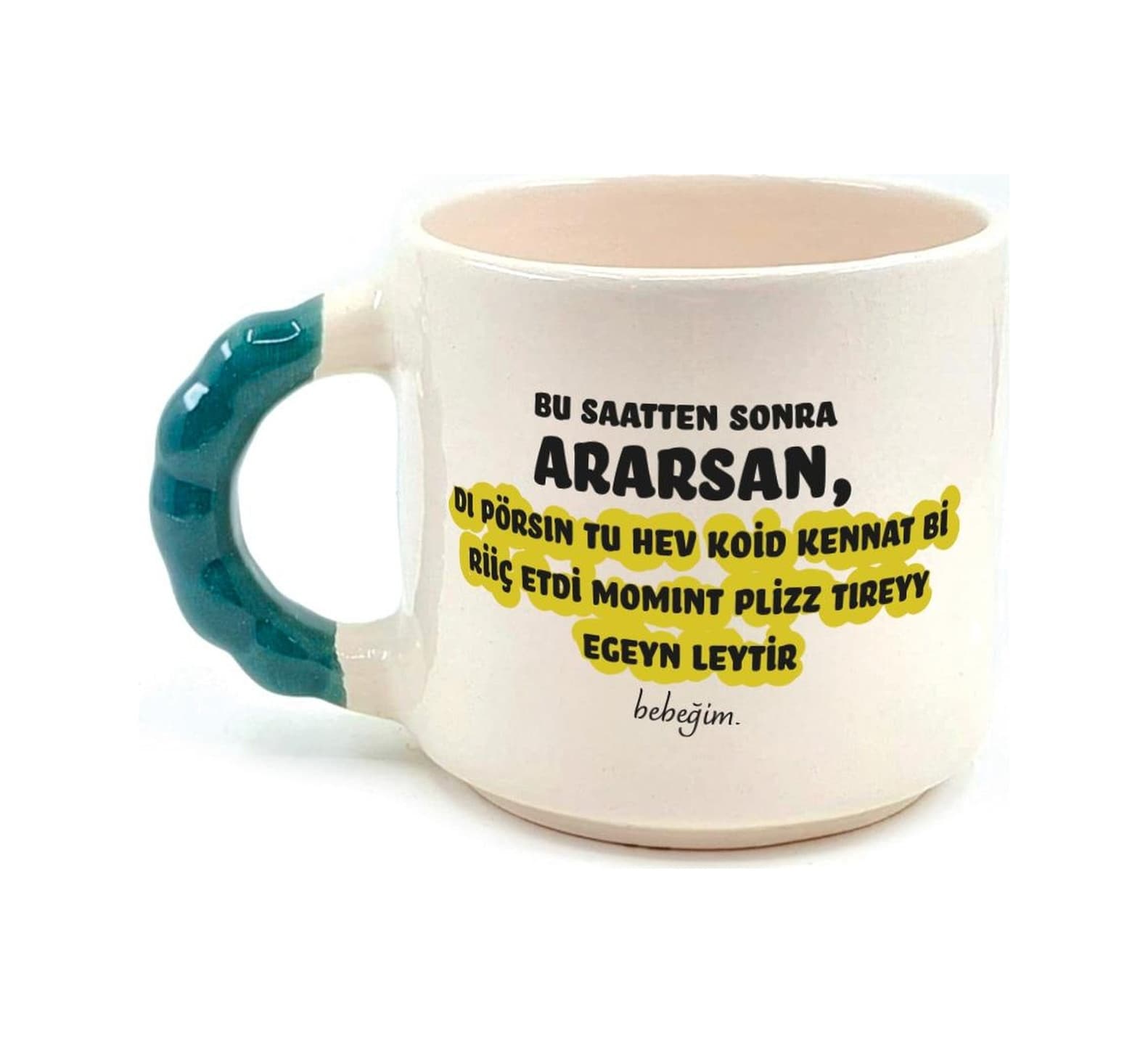 Bu Saatten Sonra Ararsan Baskılı Yeşil Kulplu Boncuk Kupa