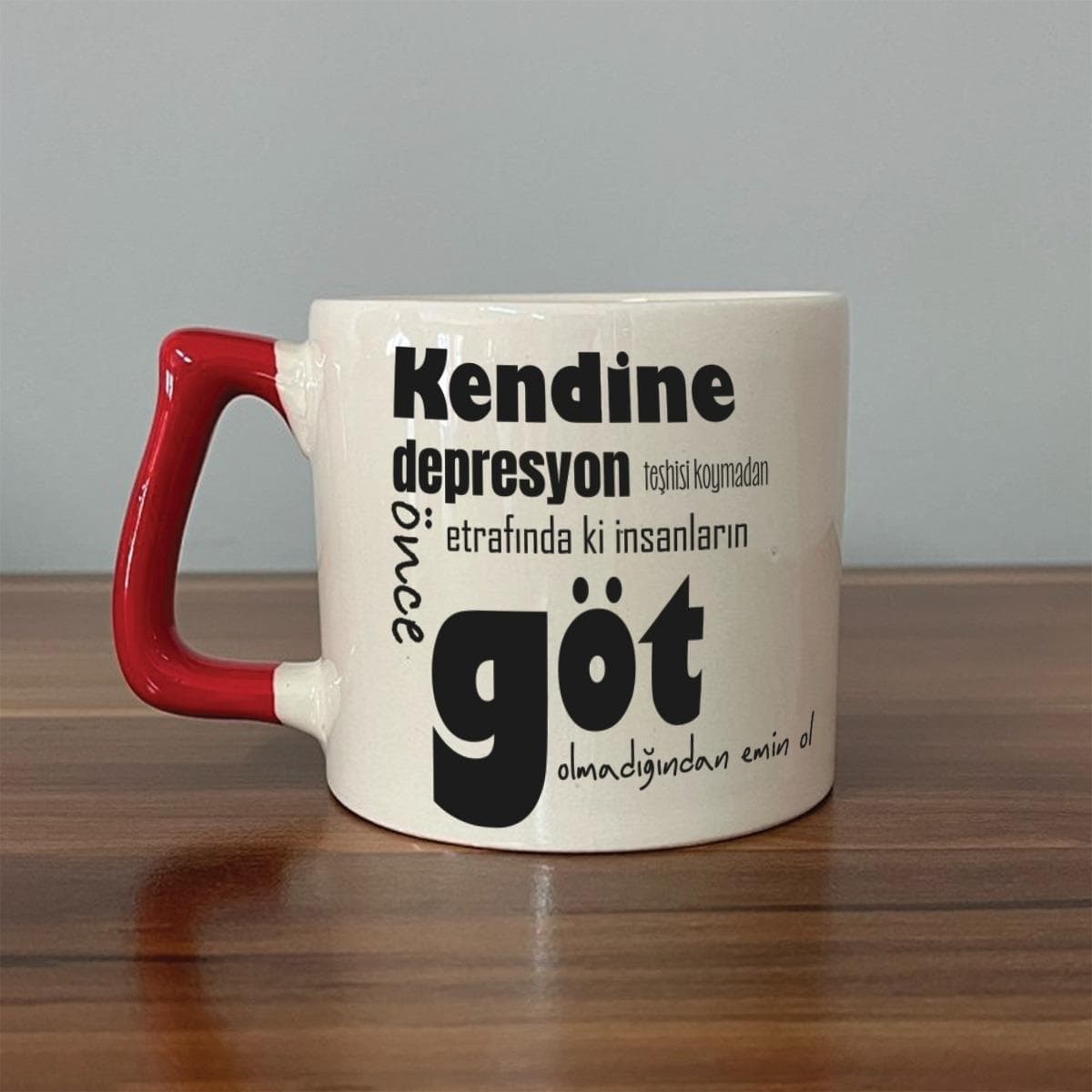 Kendine Depresyon Teşhisi Koymadan Önce Baskılı Kırmızı Kulplu Prime Kupa
