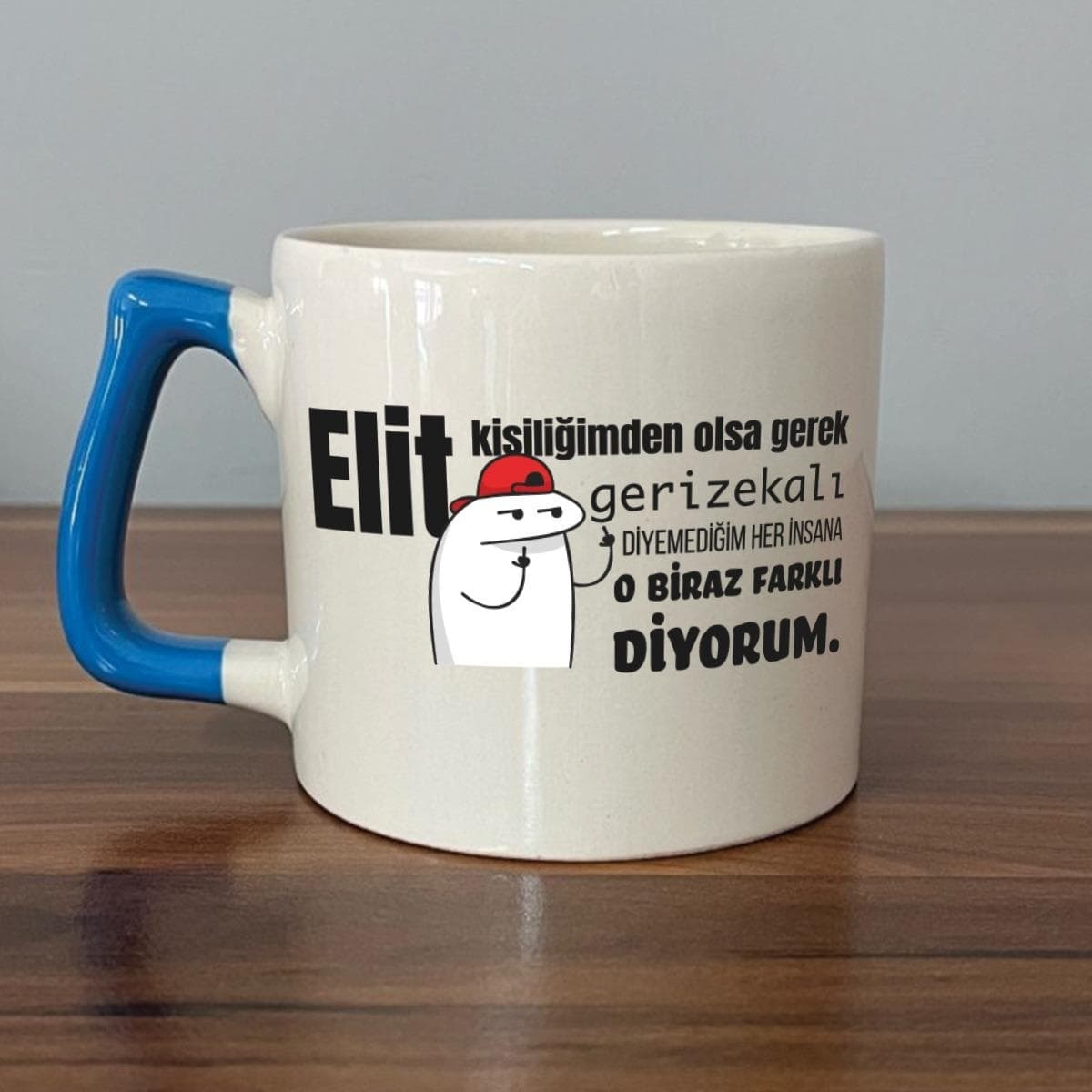 Elit Kişiliğimden Olsa Gerek Baskılı Mavi Kulplu Prime Kupa