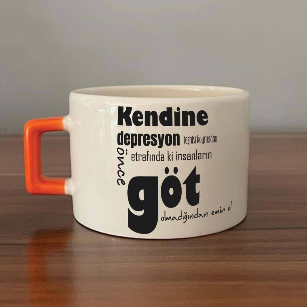 Kendine Depresyon Teşhisi Koymadan Önce Baskılı Turuncu Kulplu Kare Espresso Fincanı