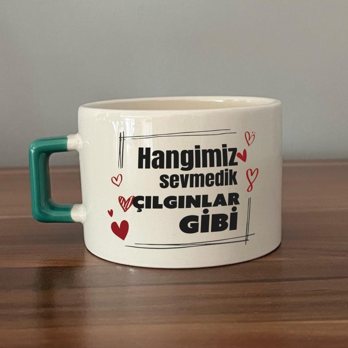Hangimiz Sevmedik Çılgınlar Gibi Baskılı Yeşil Kulplu Kare Espresso Fincanı