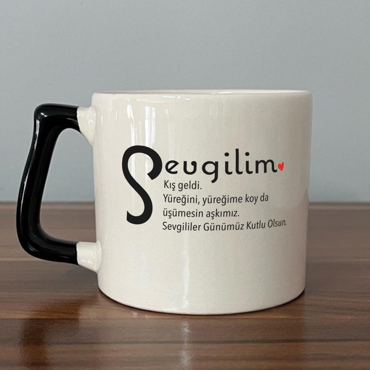 Sevgilim Baskılı Siyah Kulplu Prime Kupa