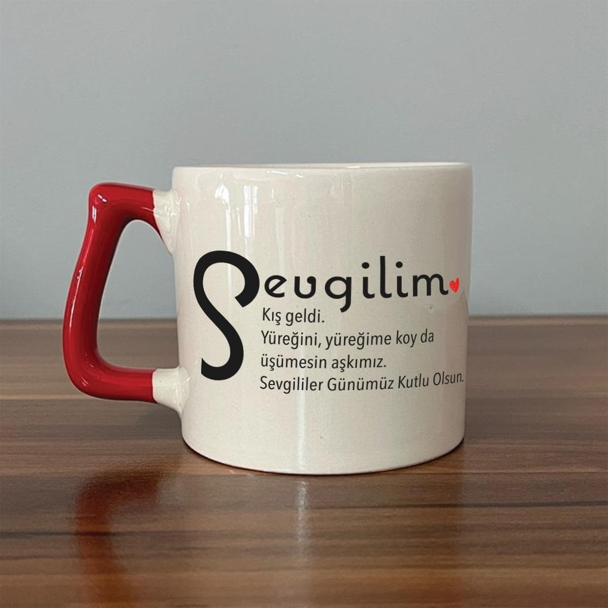 Sevgilim Baskılı Kırmızı Kulplu Prime Kupa