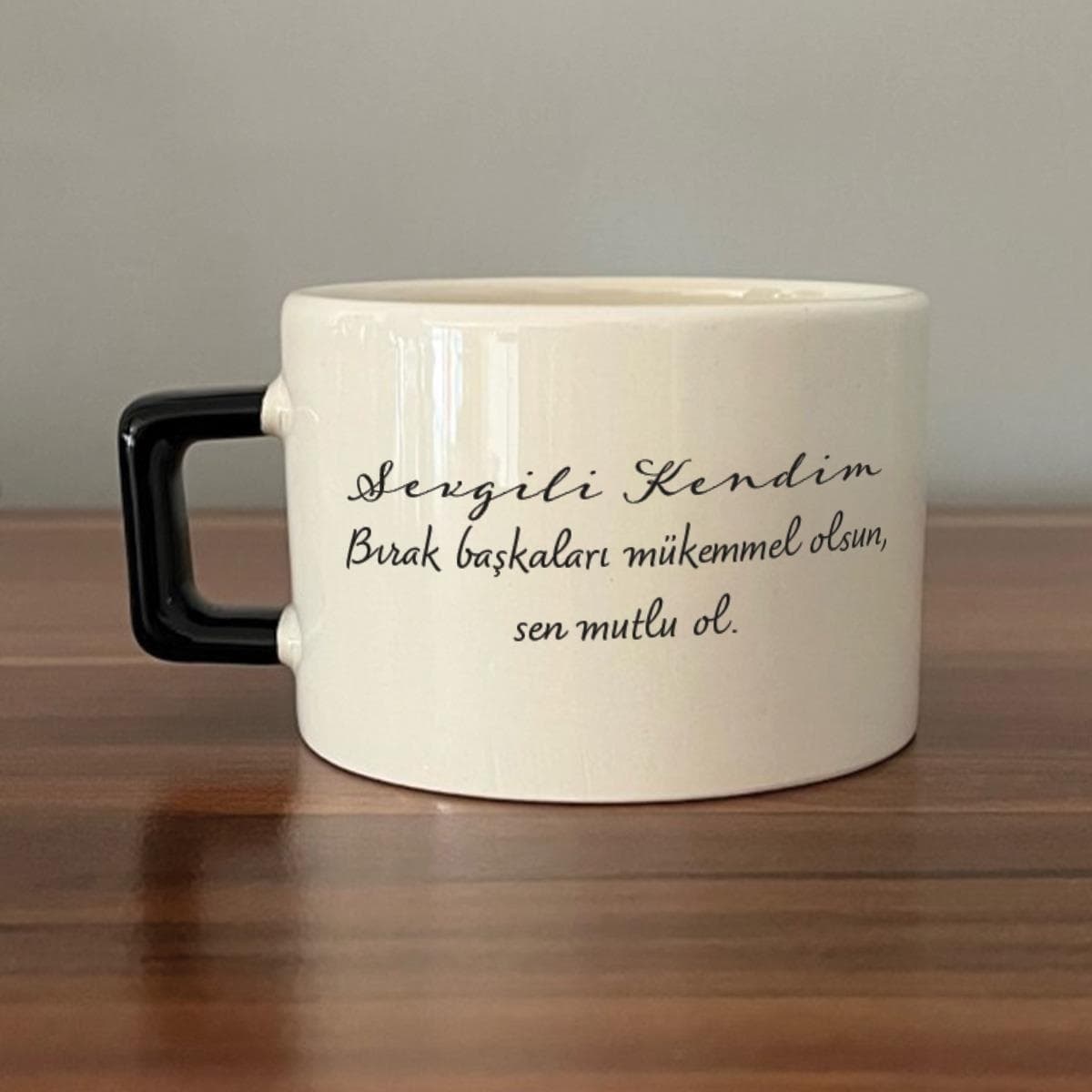 Sevgili Kendim Bırak Başkaları Mükemmel Olsun Baskılı Siyah Kulplu Kare Espresso Fincanı