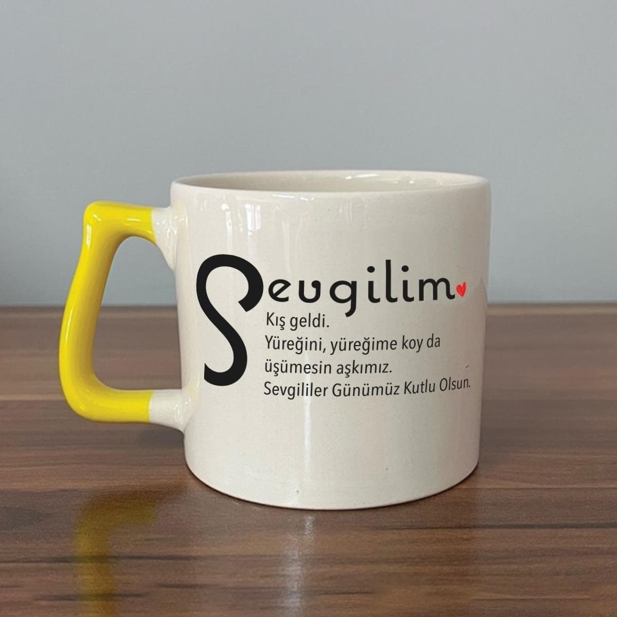 Sevgilim Baskılı Sarı Kulplu Prime Kupa