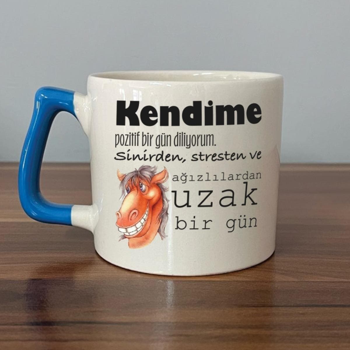 Kendime Pozitif Bir Gün Diliyorum Baskılı Mavi Kulplu Prime Kupa