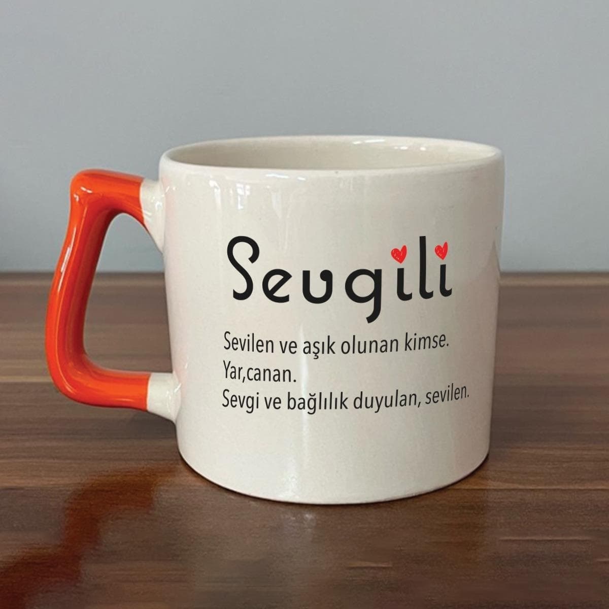 Sevgili Baskılı Turuncu Kulplu Prime Kupa