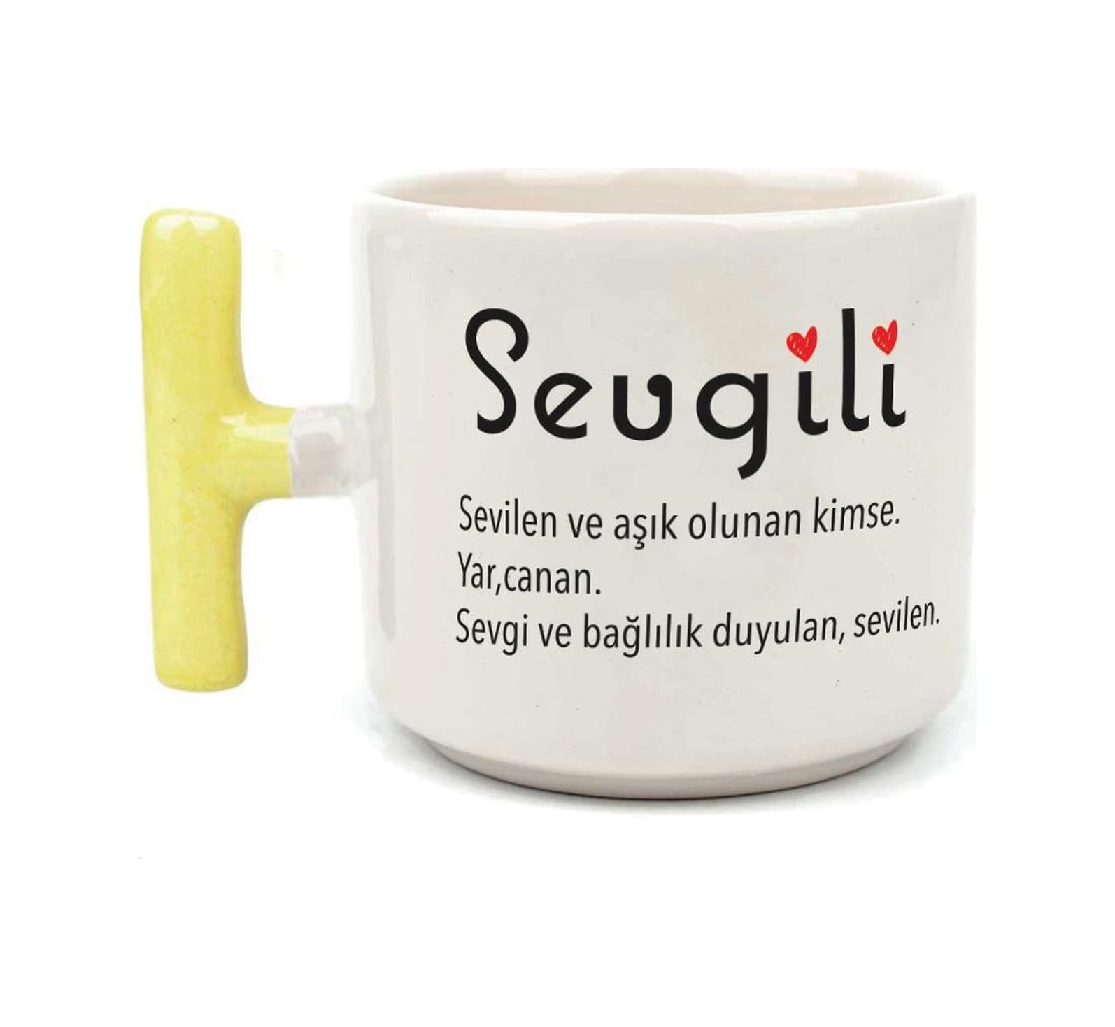 Sevgili Baskılı Sarı Kulplu T Kupa
