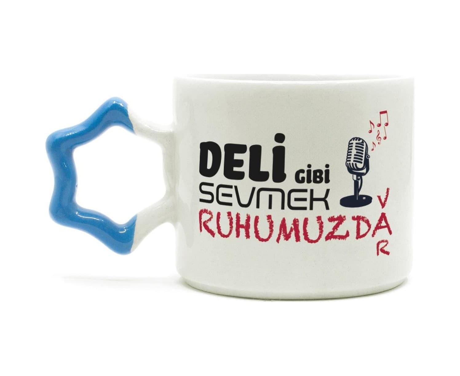 Deli Gibi Sevmek Ruhumuzda Var Baskılı Mavi Kulplu Yıldız Kupa