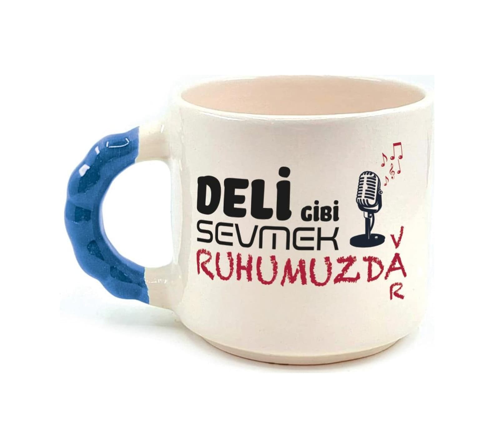 Deli Gibi Sevmek Ruhumuzda Var Baskılı Mavi Kulplu Boncuk Kupa