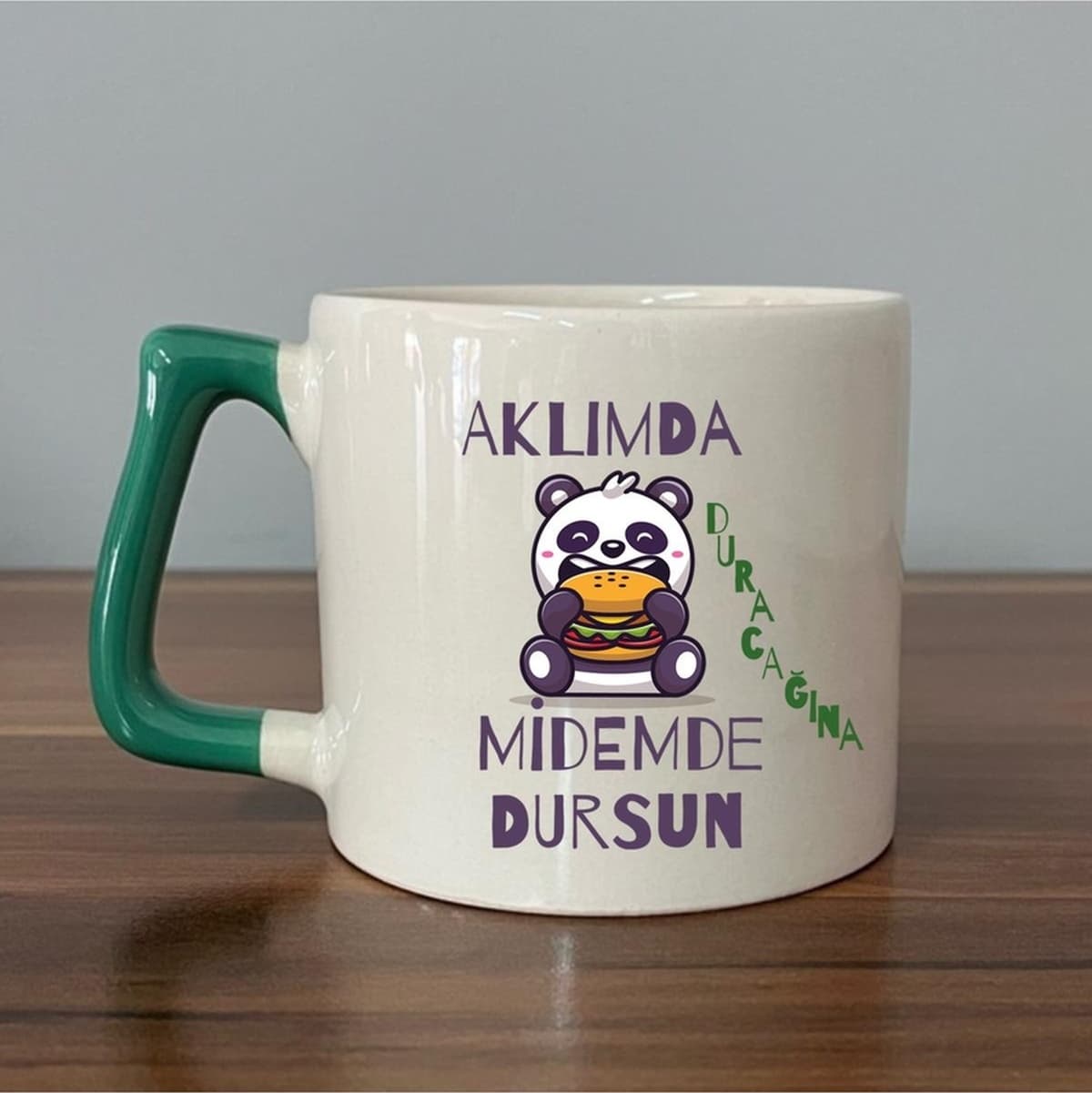 Mor Mürekkep Aklımda Duracağına Midemde Dursun Baskılı Yeşil Kulplu Prime Kupa
