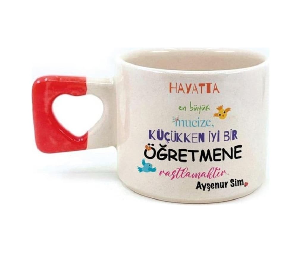 Kişiye Özel Hayatta En Büyük Mucize Renkli Yazılı Öğretmenler Günü Kırmızı Kalp Kulplu Kupa
