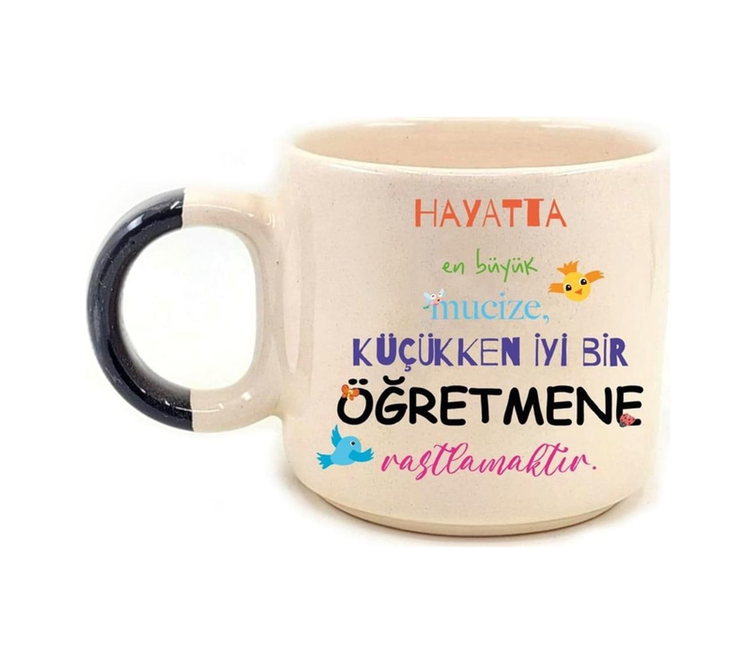 Hayatta En Büyük Mucize Renkli Yazılı Öğretmenler Günü Siyah Kulplu P Kupa-3