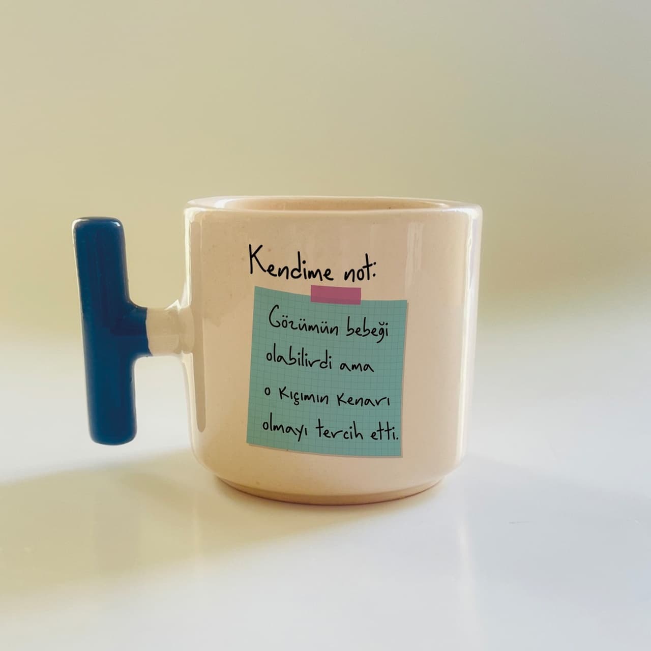Kendime Not: Gözümün Bebeği Olabilirdi Baskılı Mavi Kulplu T Kupa