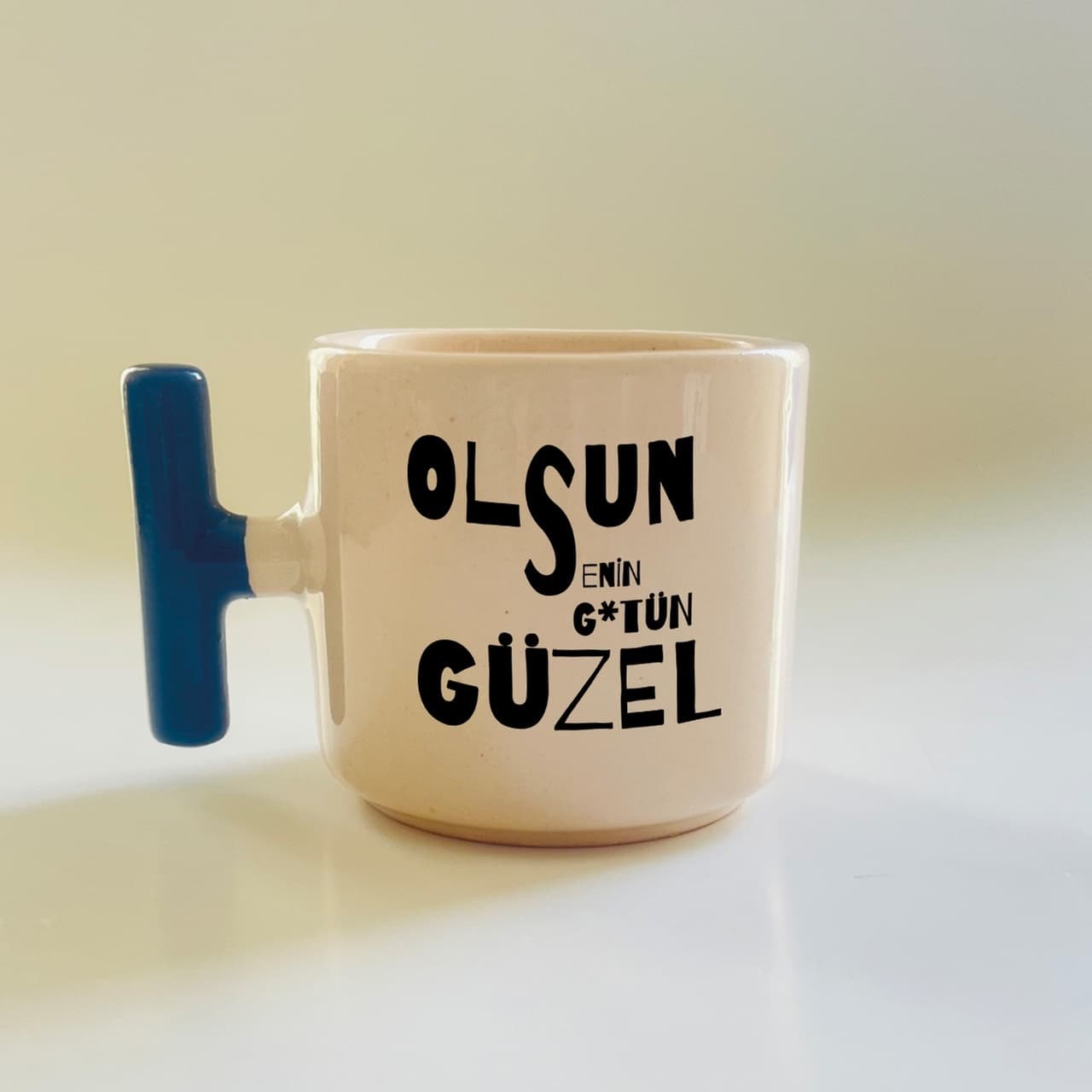 Olsun Senin G Tün Güzel Baskılı Mavi Kulplu T Kupa