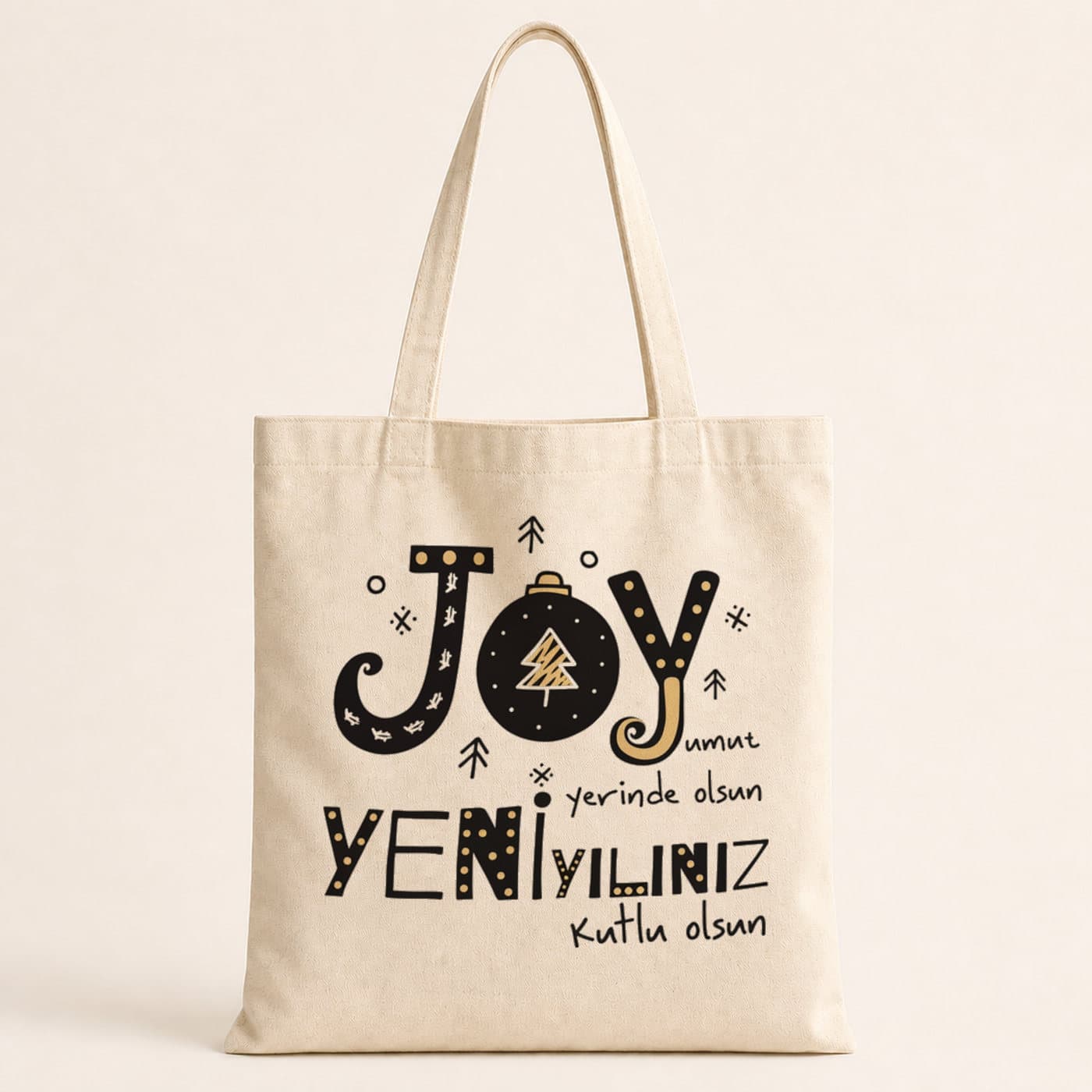 Joyumuz Yerinde Olsun Baskılı Bez Çanta