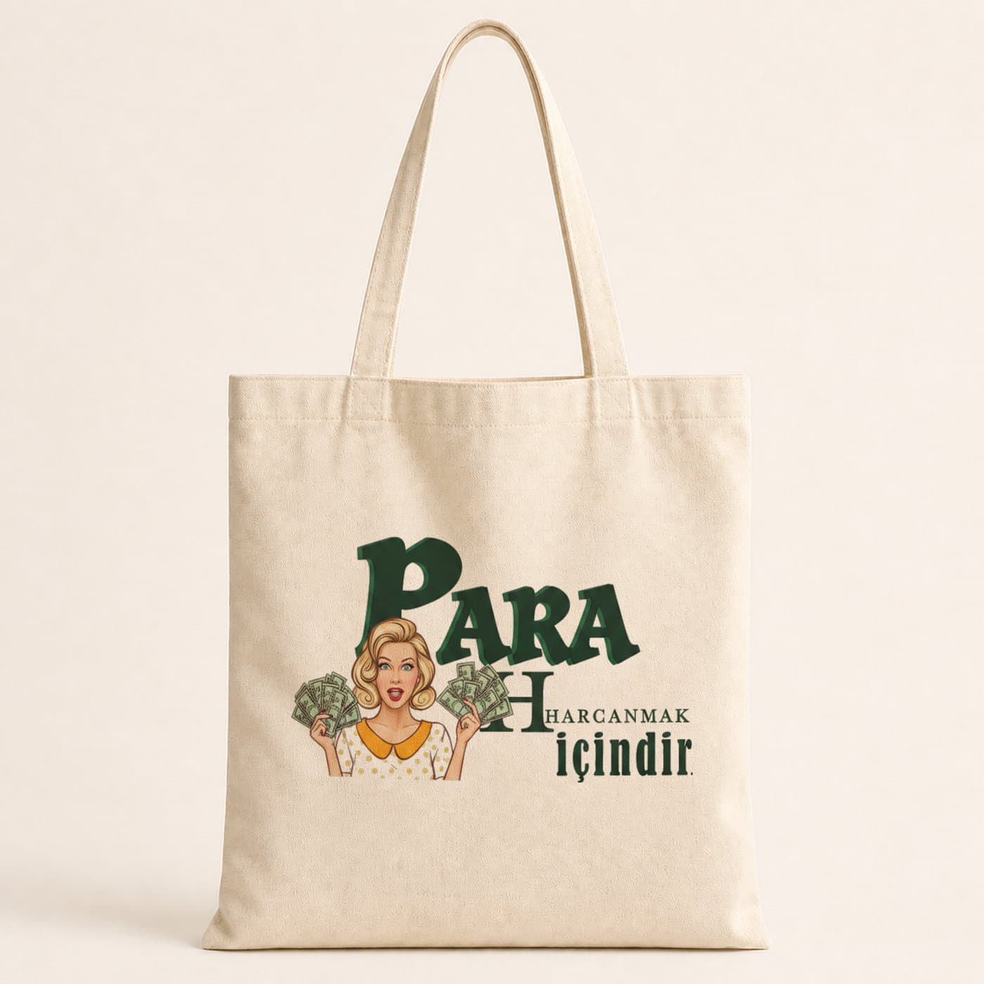 Para Harcamak İçindir Baskılı Bez Çanta
