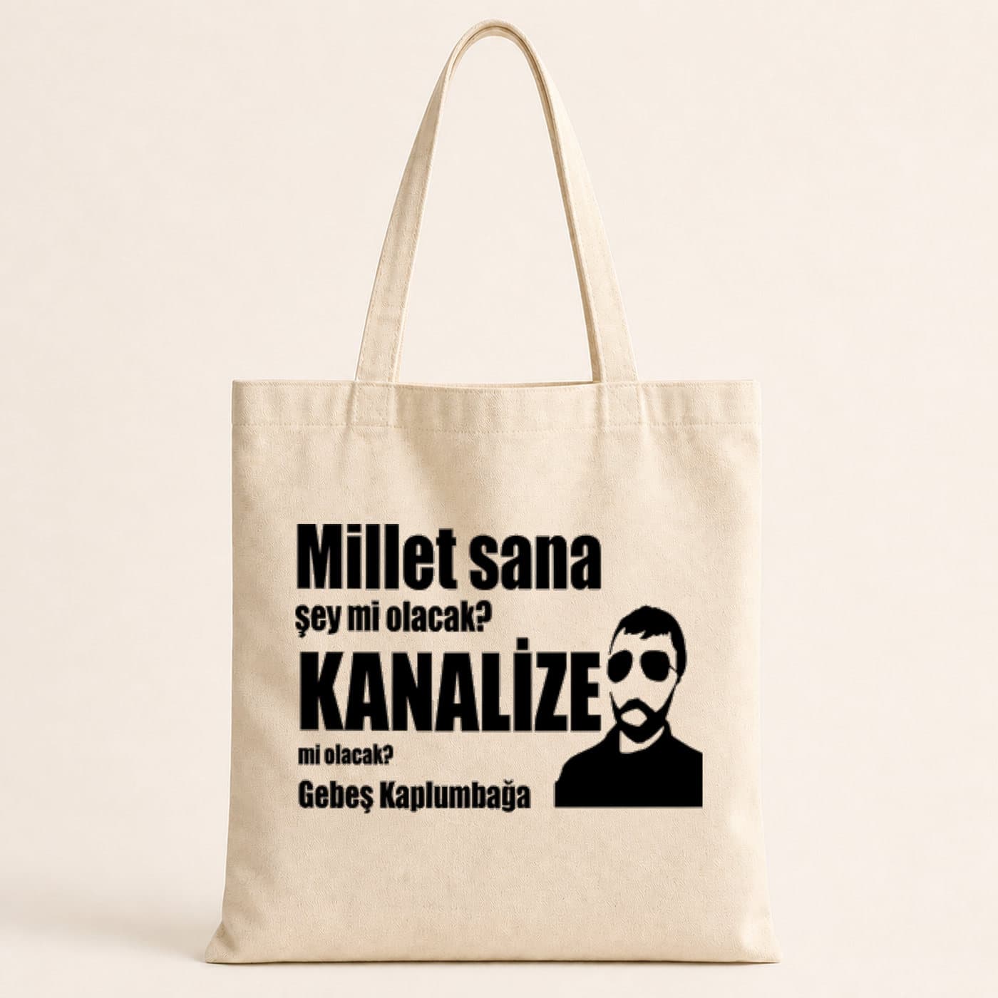 Millet Sana Mı Kanalize Olacak Baskılı Bez Çanta